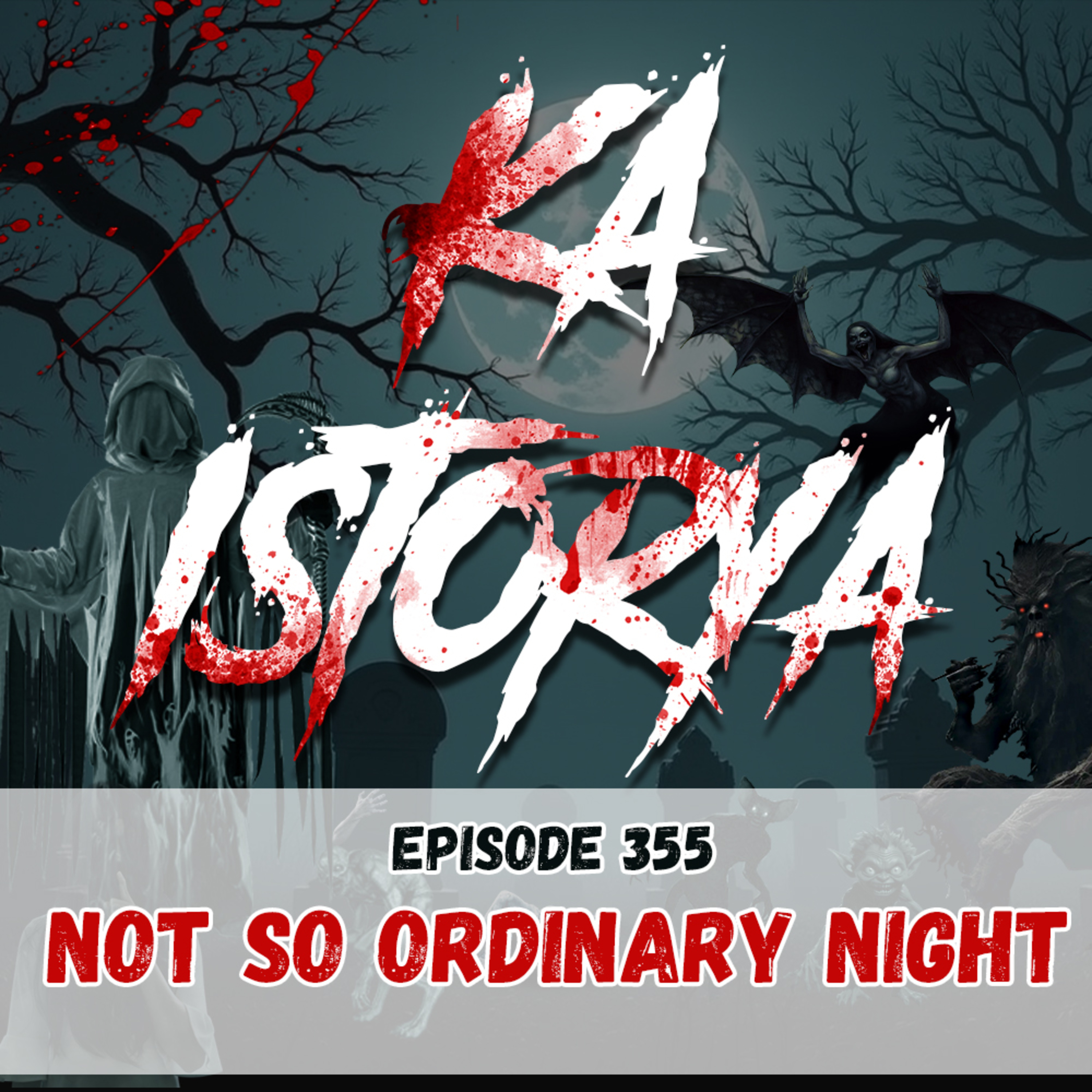 Episode 355 : Not so Ordinary Night