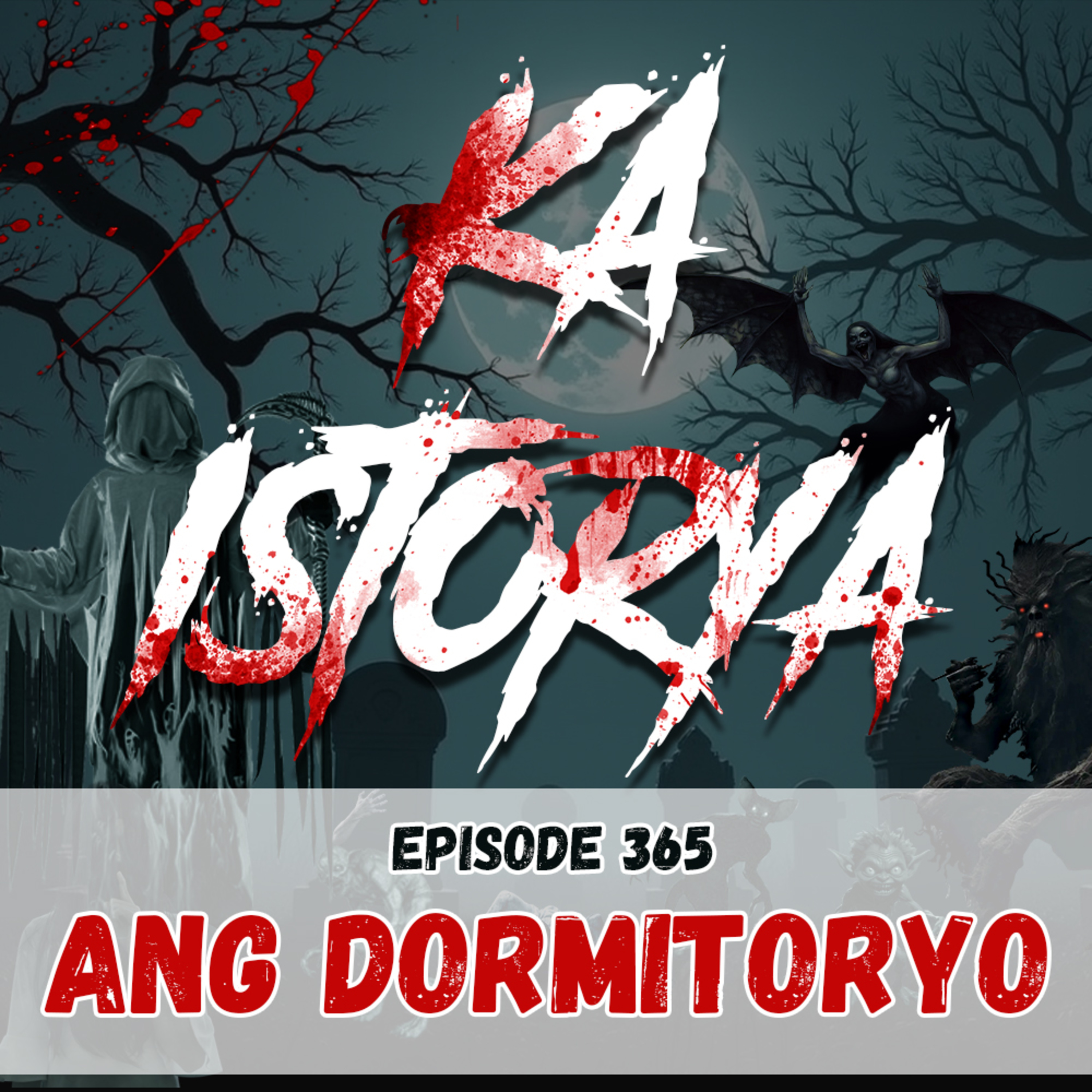 Episode 365 : Ang Dormitoryo
