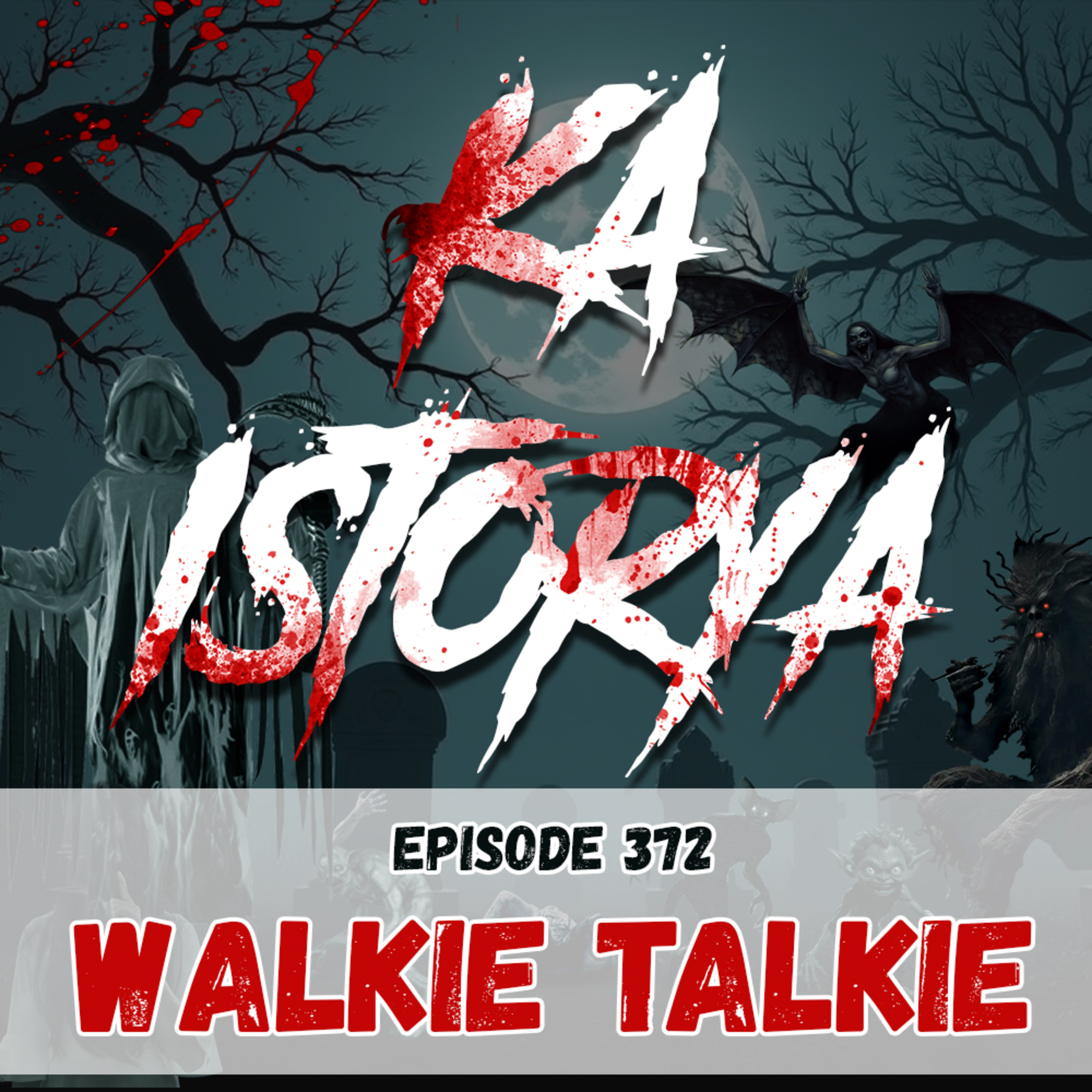 Episode 372 : Walkie-Talkie