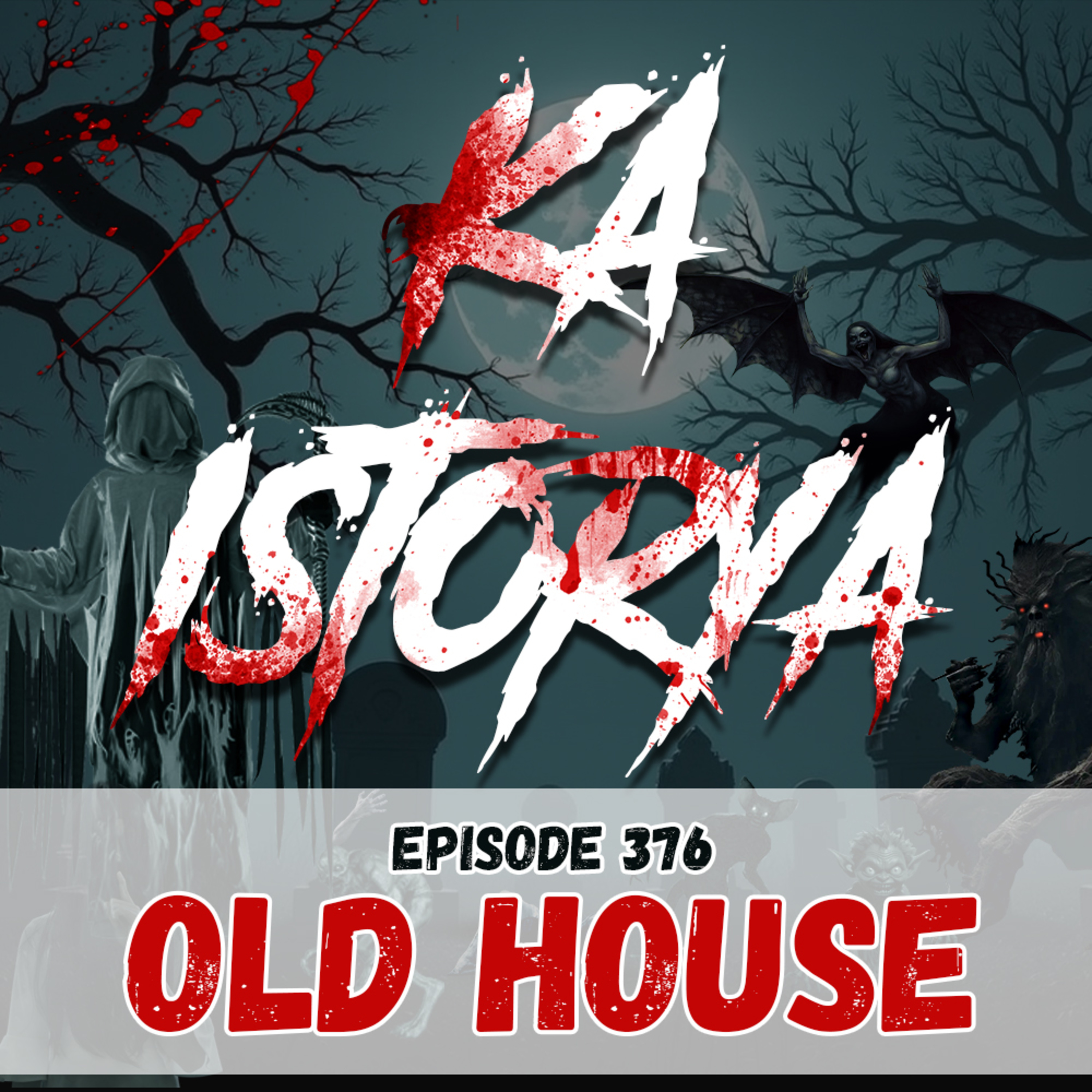Episode 376 : Old House