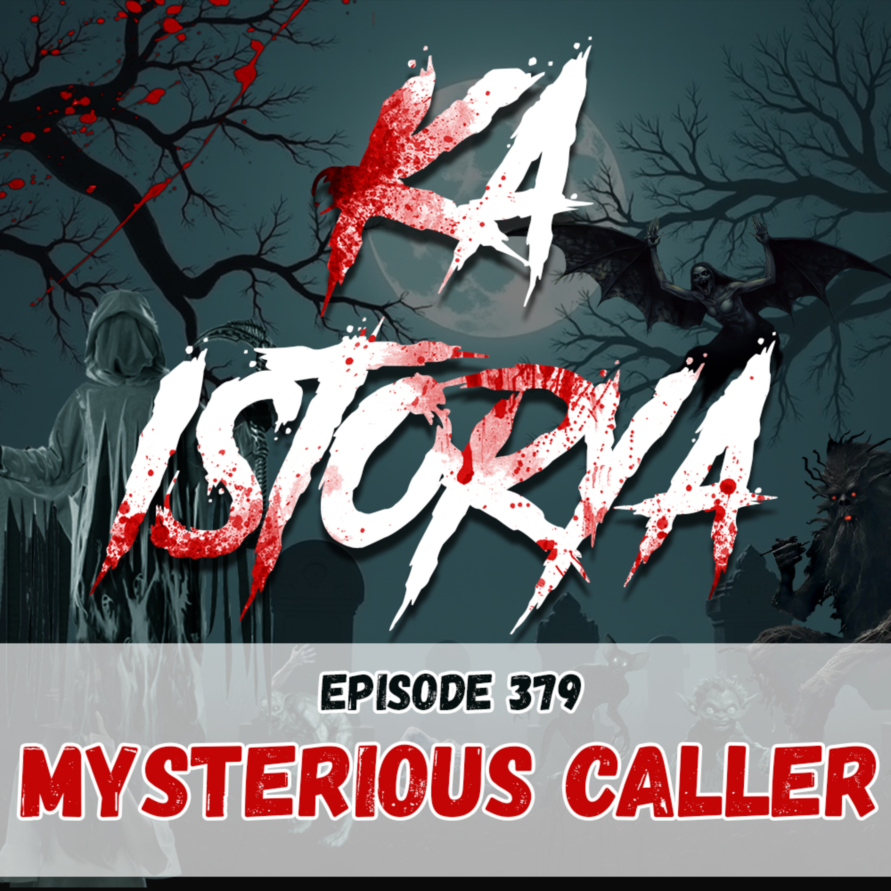 Episode 379 : Mysterious Caller