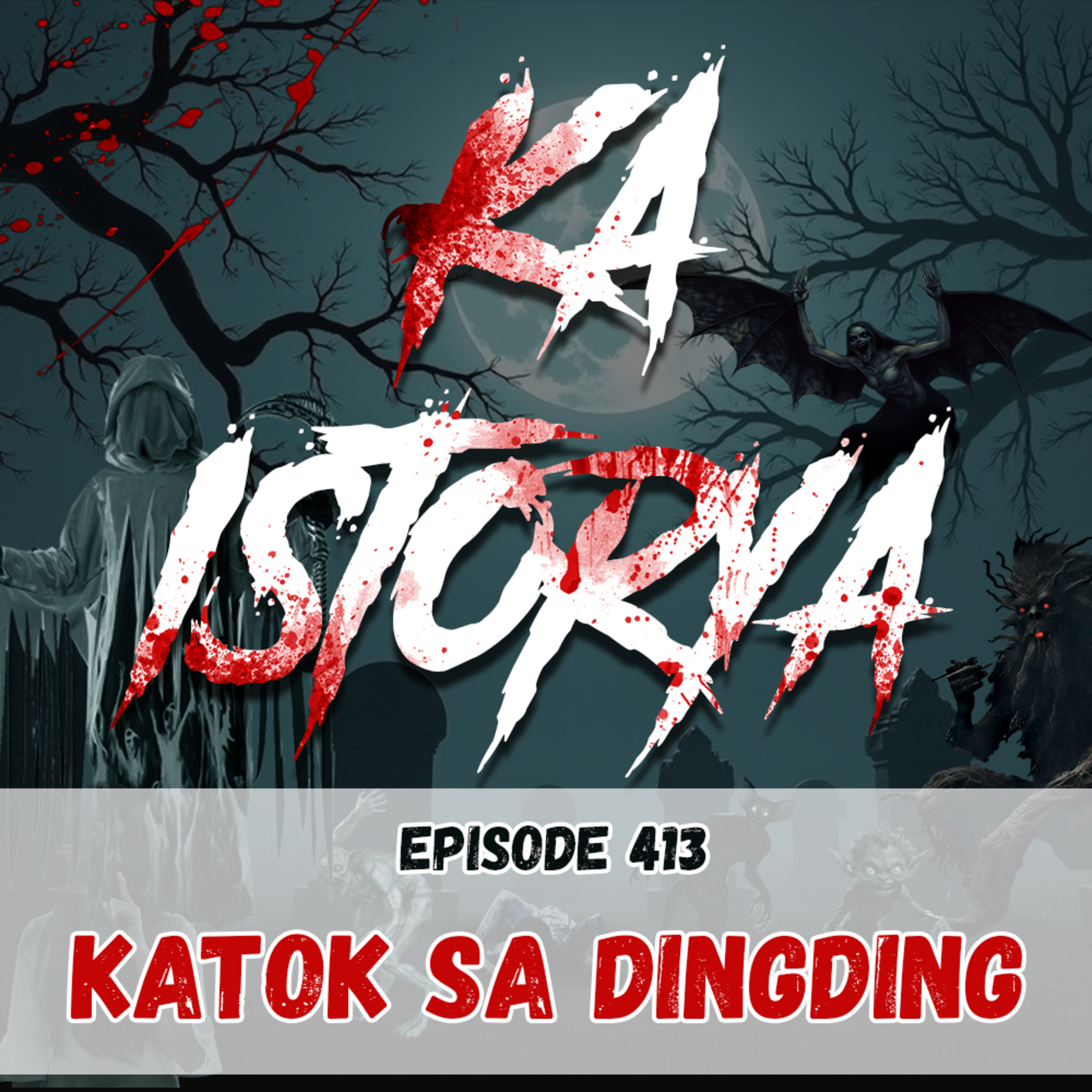 Episode 413 : Katok sa Dingding episode artwork
