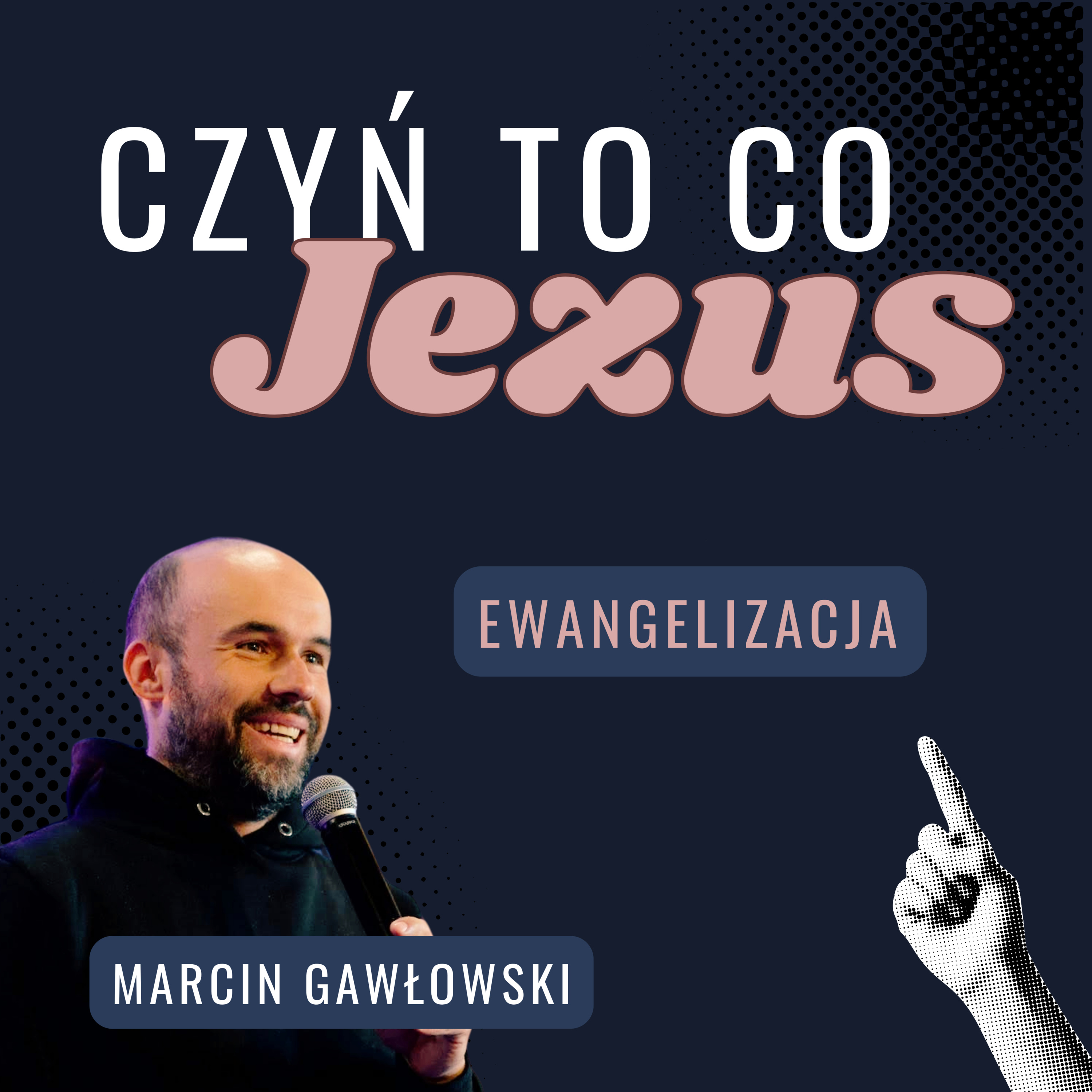 Jak skutecznie głosić Ewangelię? 🔥 Marcin Gawłowski | Czyń to co Jezus (cz. 2/5) episode artwork