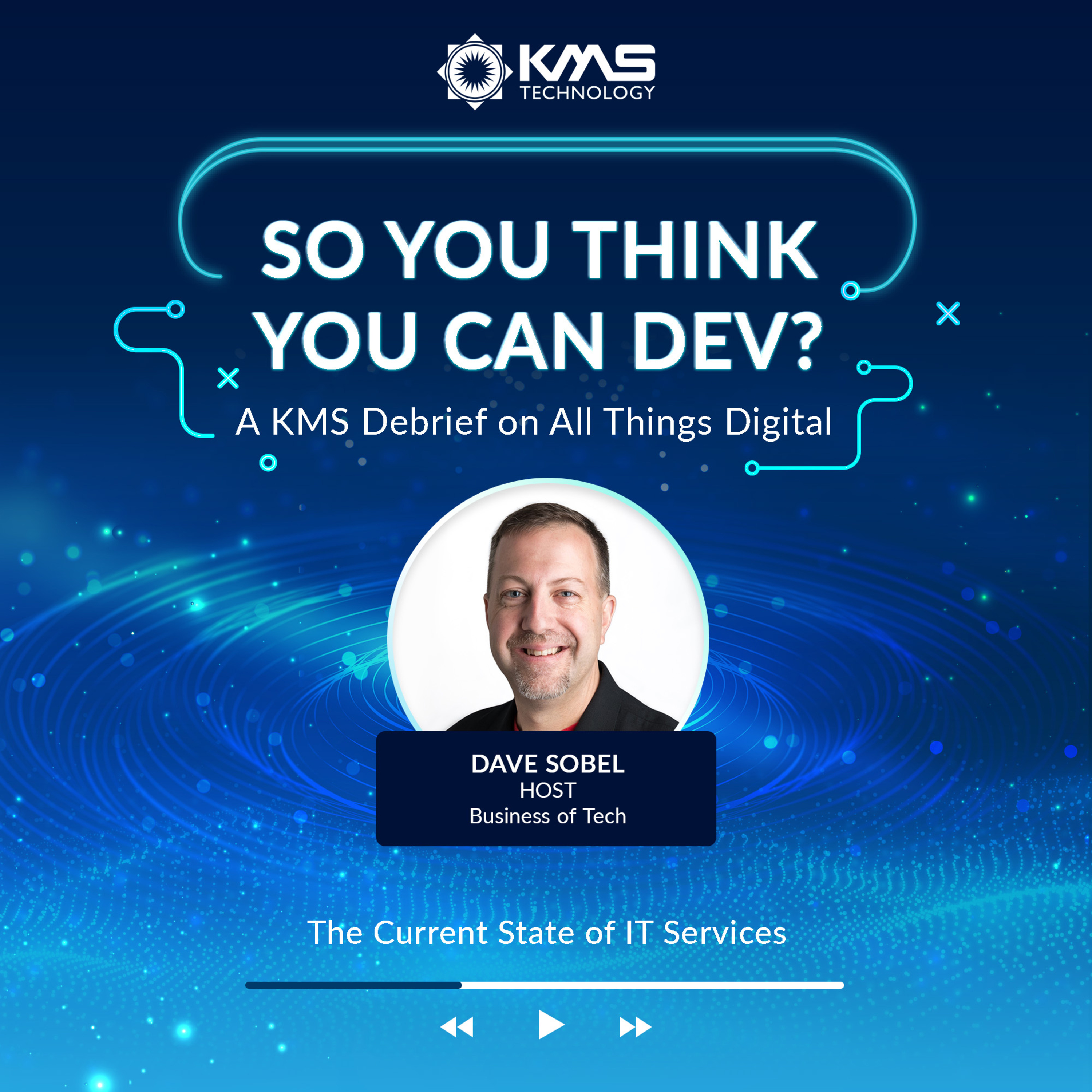 So You Think You Can Dev? A KMS debrief on all things digital