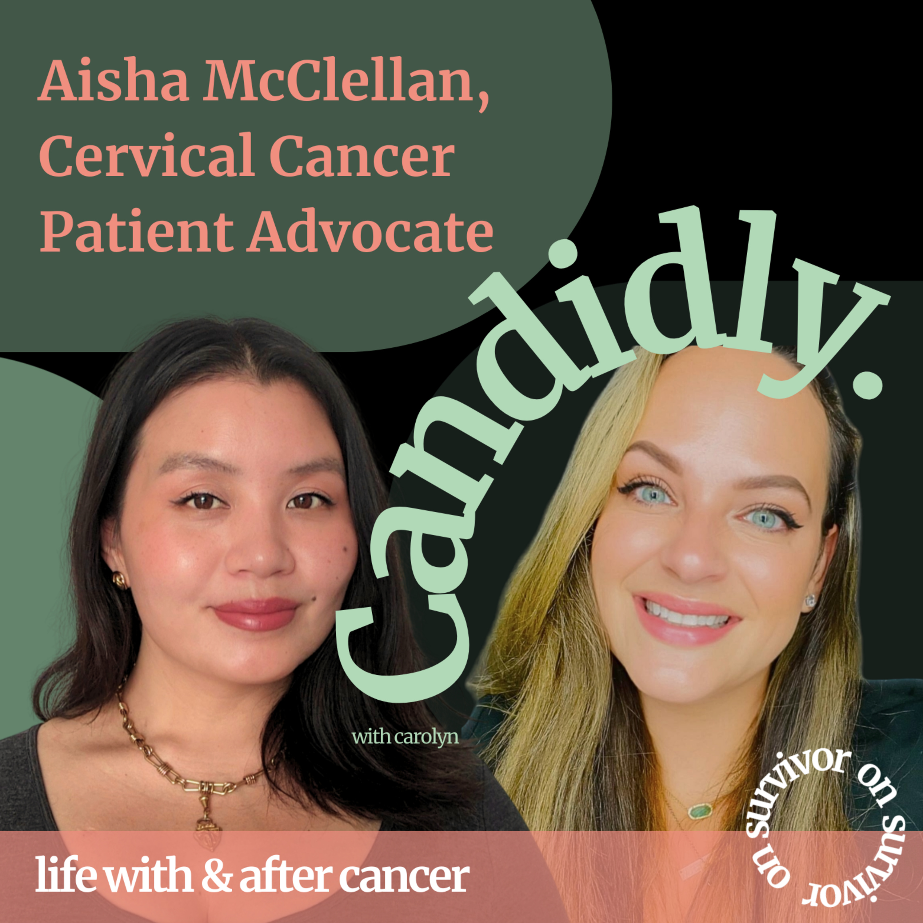 I didn't want them to worry about losing their only parent with Aisha McClellan, Stage 4 Cervical Cancer Survivor & Patient Advocate episode artwork