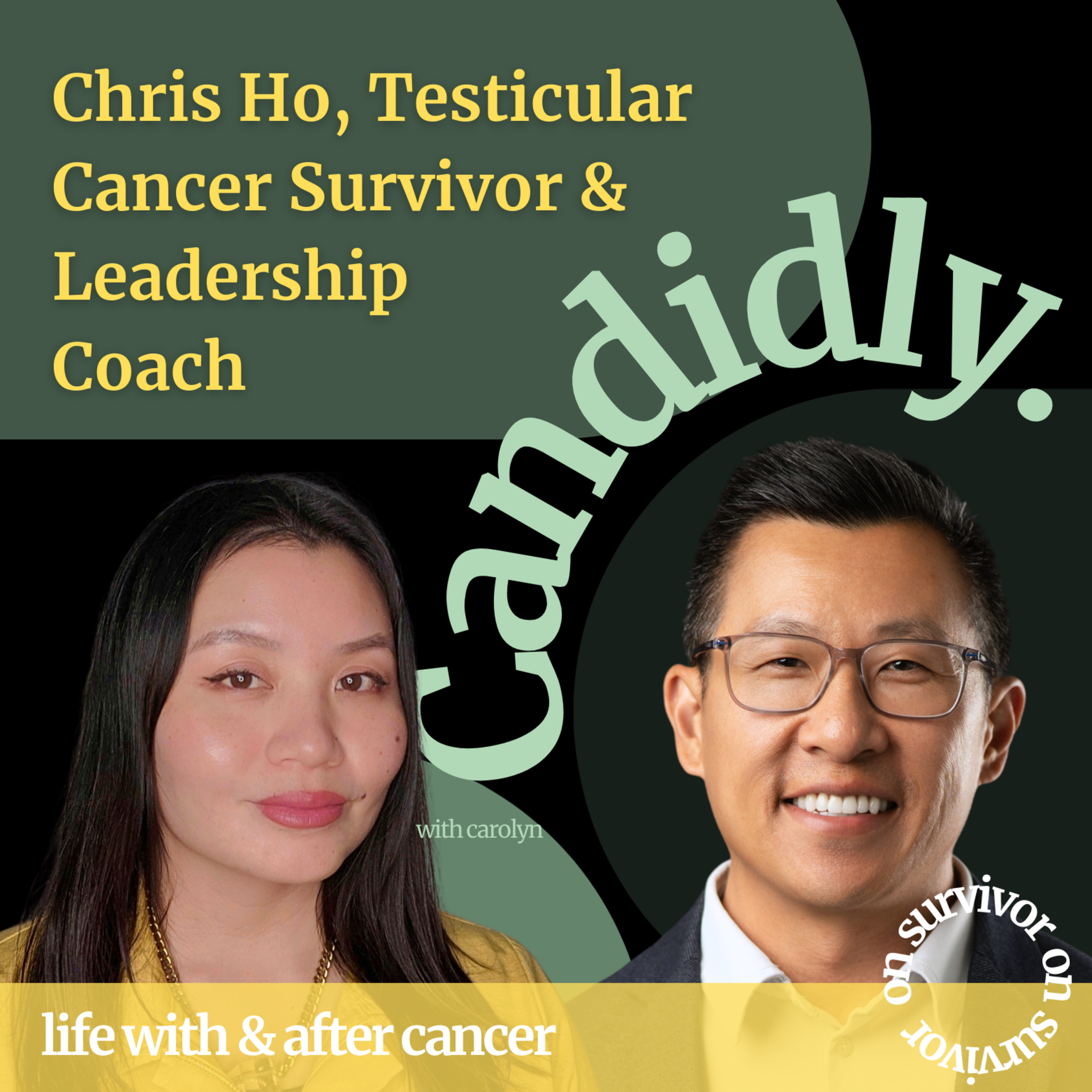 I had to work out in my mind ‘What does manhood & masculinity look like?’ with Chris Ho, Testicular Cancer Survivor & Leadership Coach