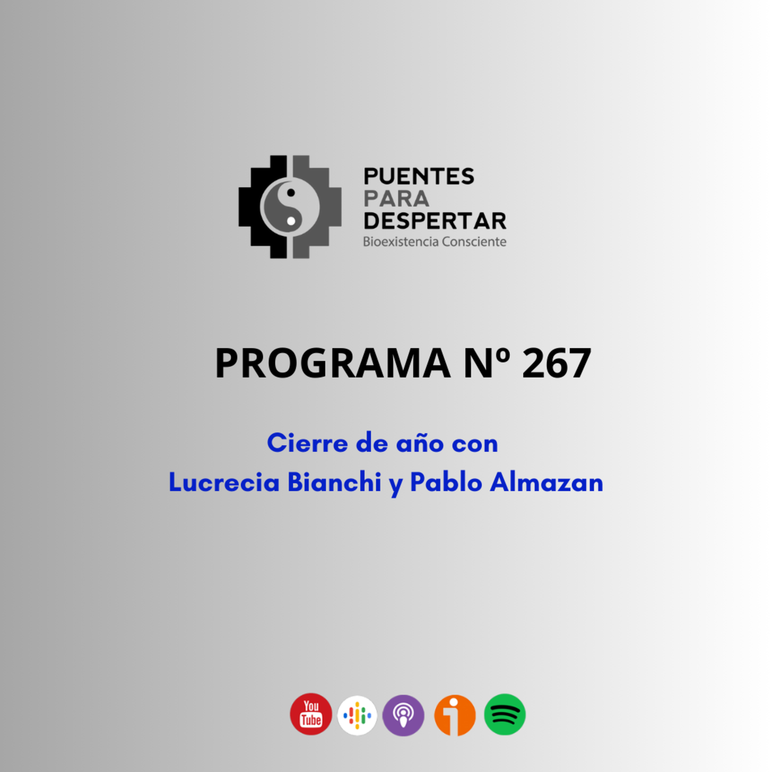 Programa N° 267 de Puentes para Despertar, "Celebrando la Evolucion", con Lucrecia y Pablo. episode artwork
