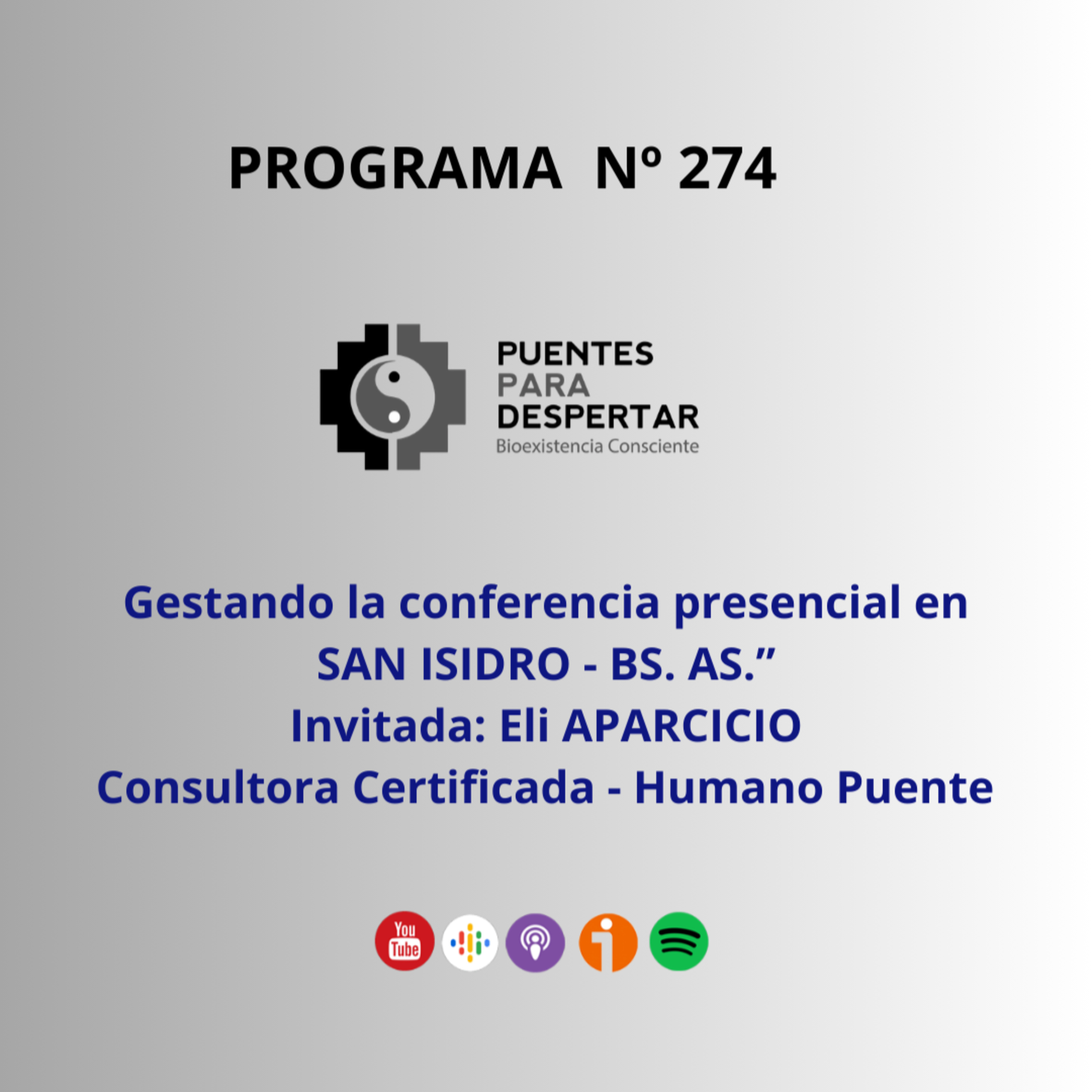 Programa N° 274 de Puentes para Despertar junto a Eli Aparicio, Consultora Certificada BEC episode artwork