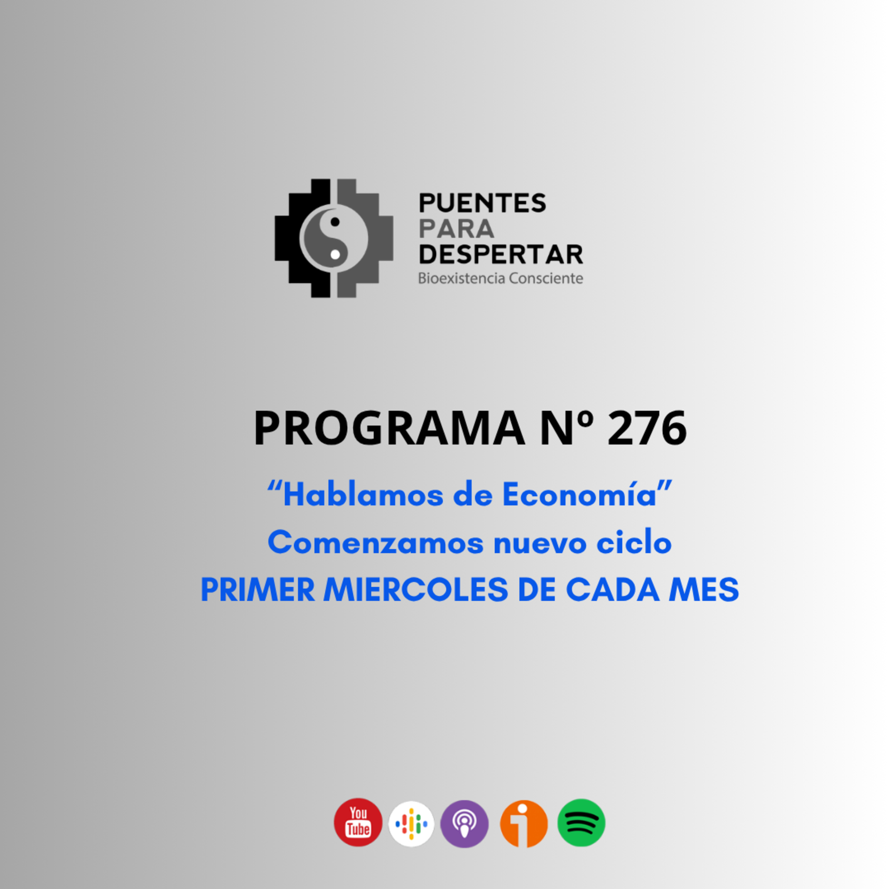 Programa Nro 276 de Puentes para Despertar, Hablamos de Economia episode artwork
