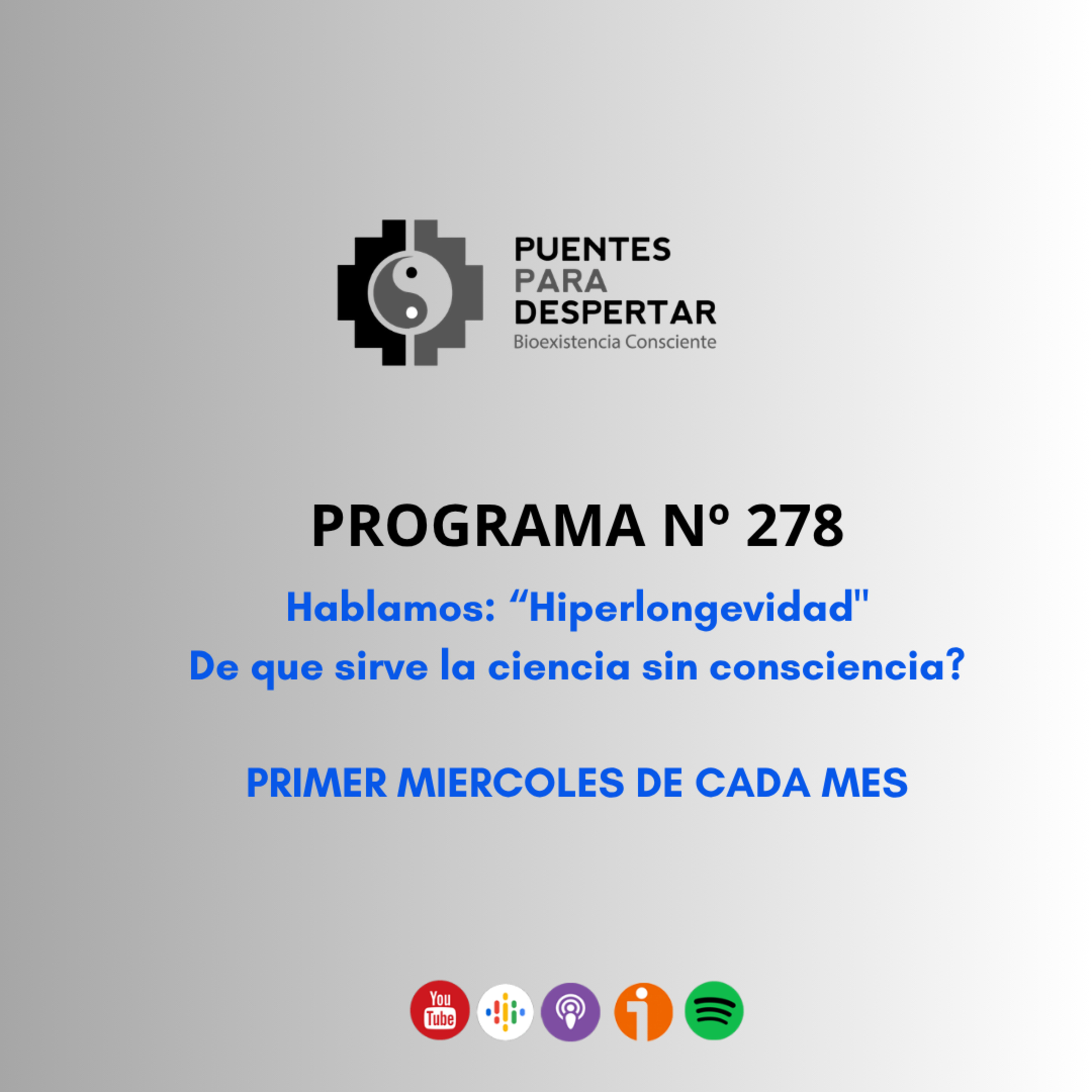Programa N° 278 de Puentes para Despertar, "Hiperlongevidad" episode artwork