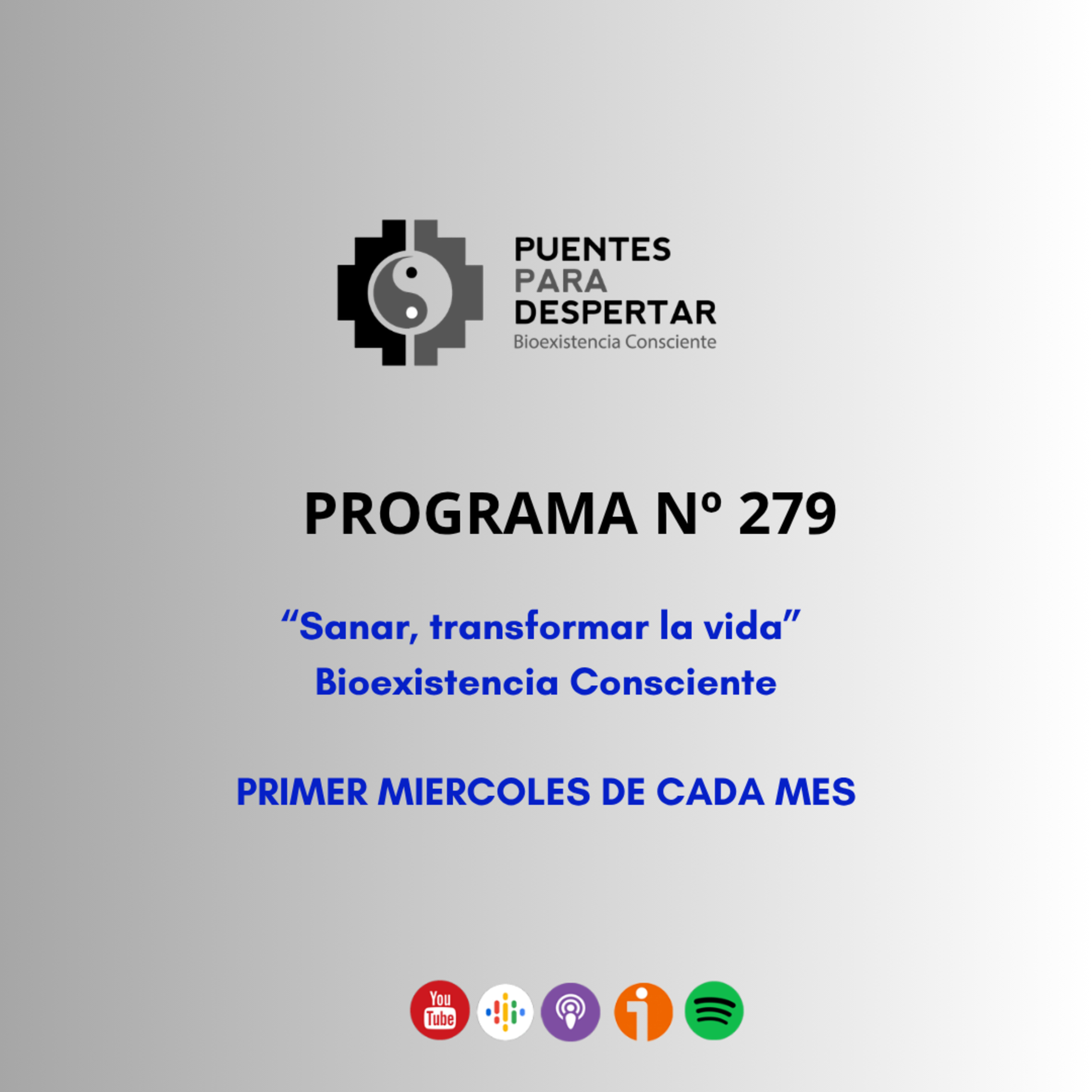Programa N°279 de Puentes para Despertar Sanar, transformar la vida episode artwork