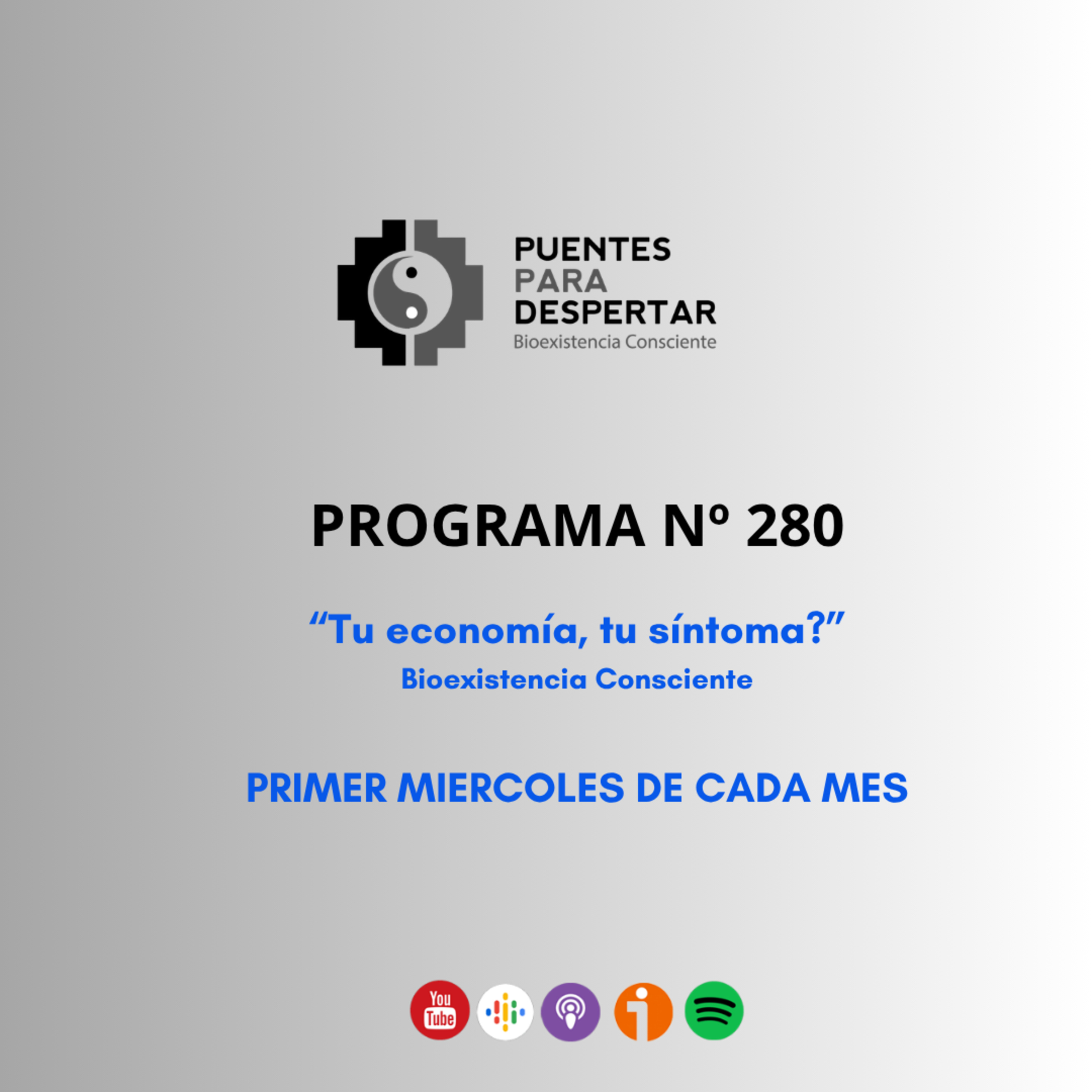 Programa N° 280 de Puentes para Despertar, ¨La Economía como Síntoma¨ episode artwork