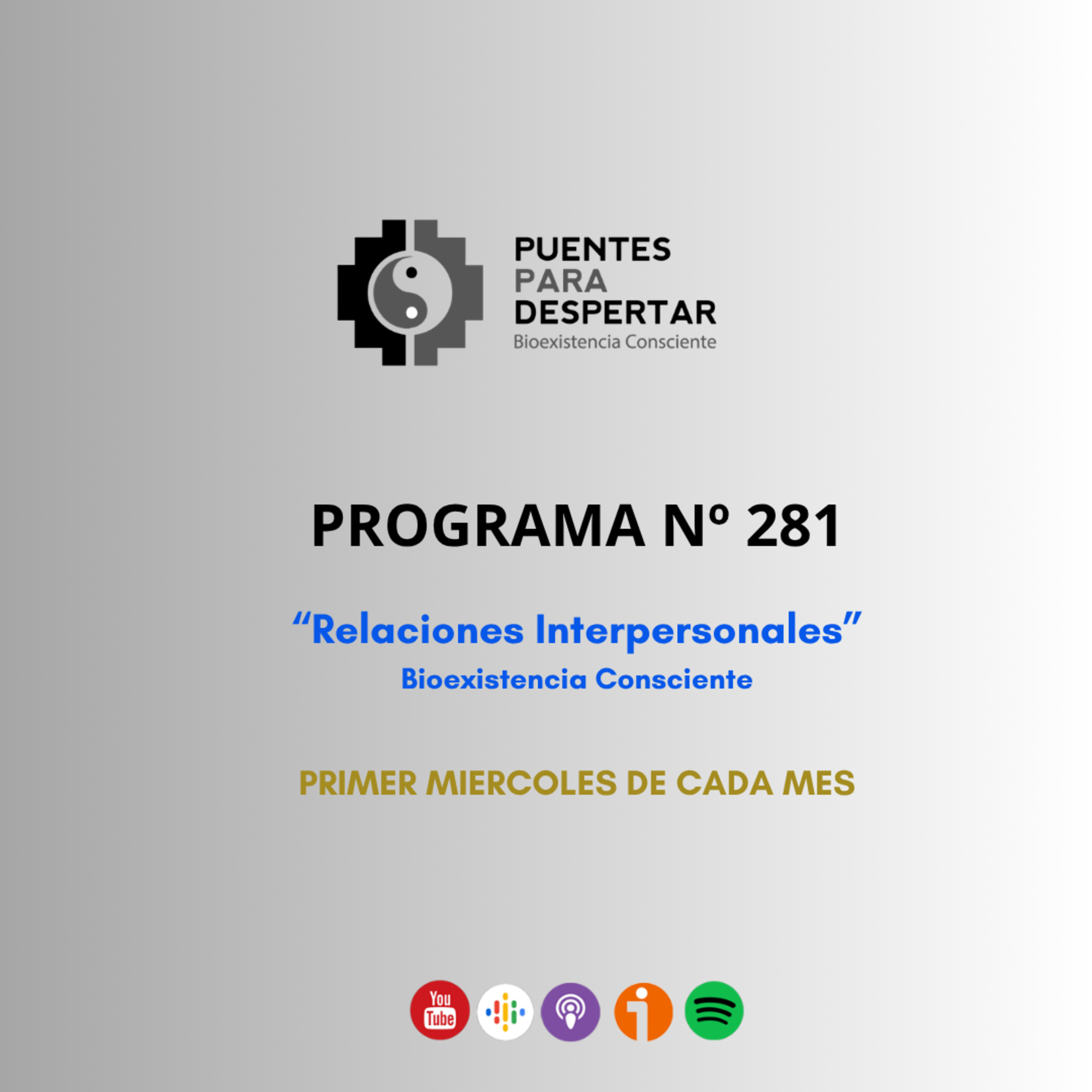 Programa N°281 de Puentes para Despertar, Relaciones Interpersonales episode artwork