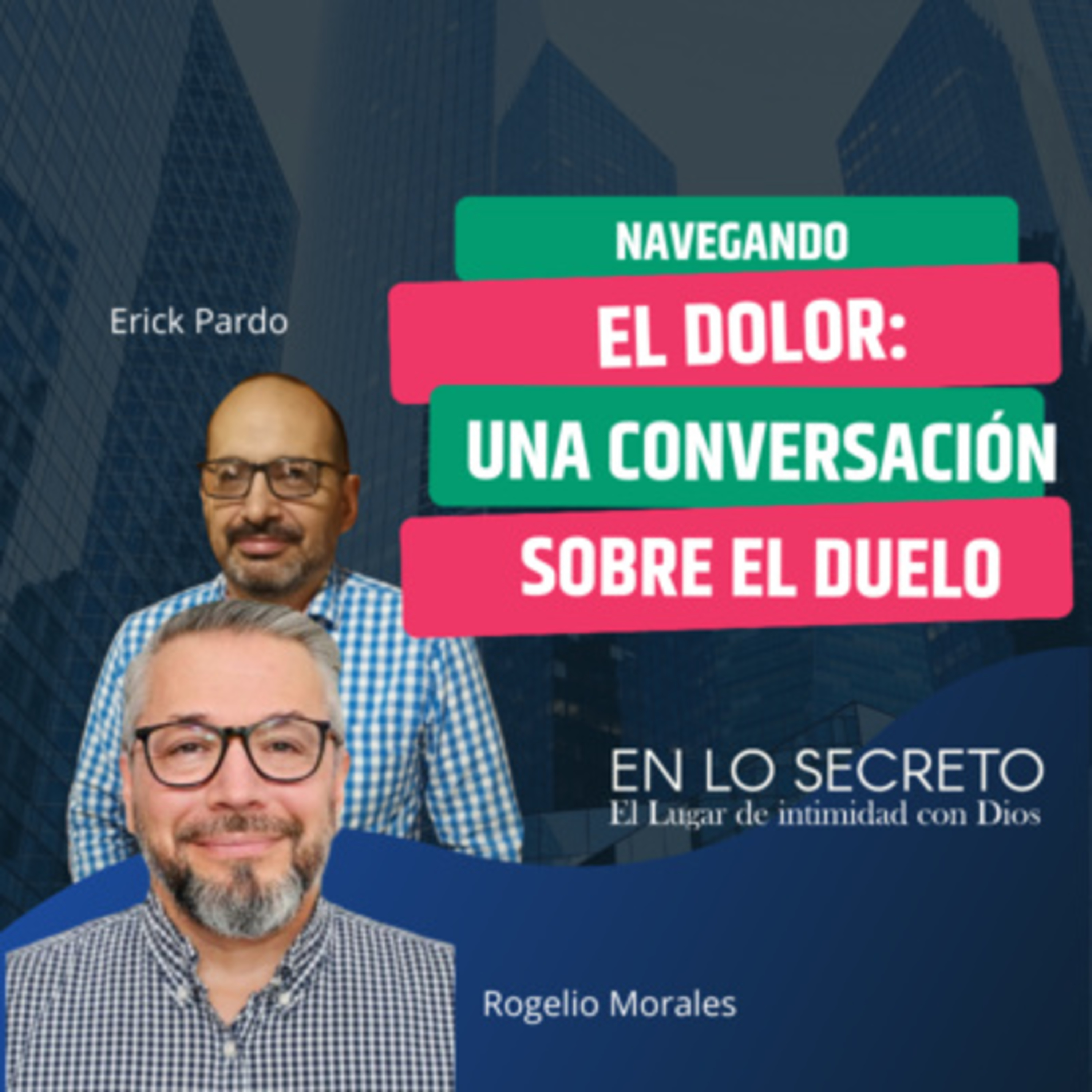Navegando el dolor: Una Conversación Sobre el Duelo episode artwork
