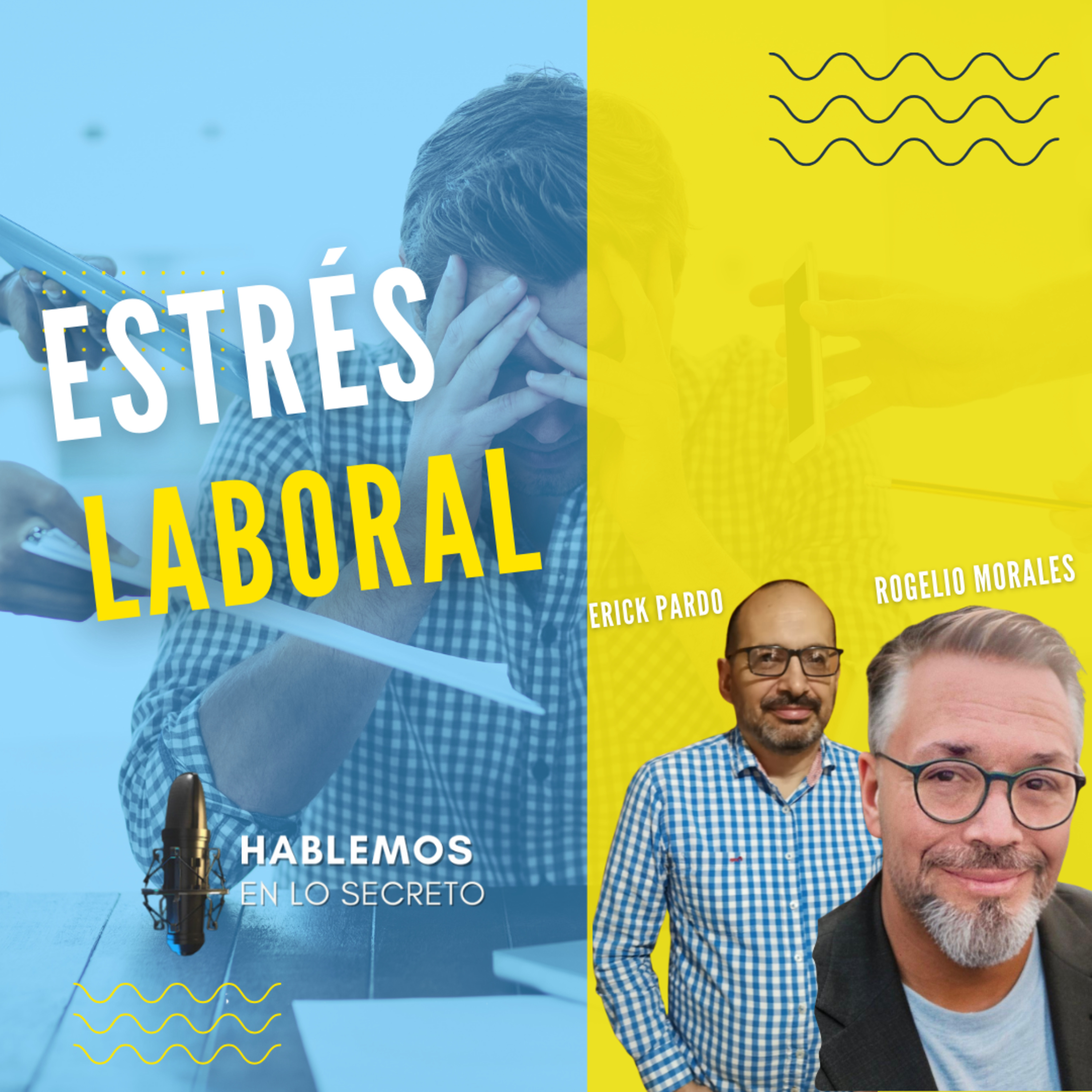 Estrategias para Superar el Estrés Laboral episode artwork