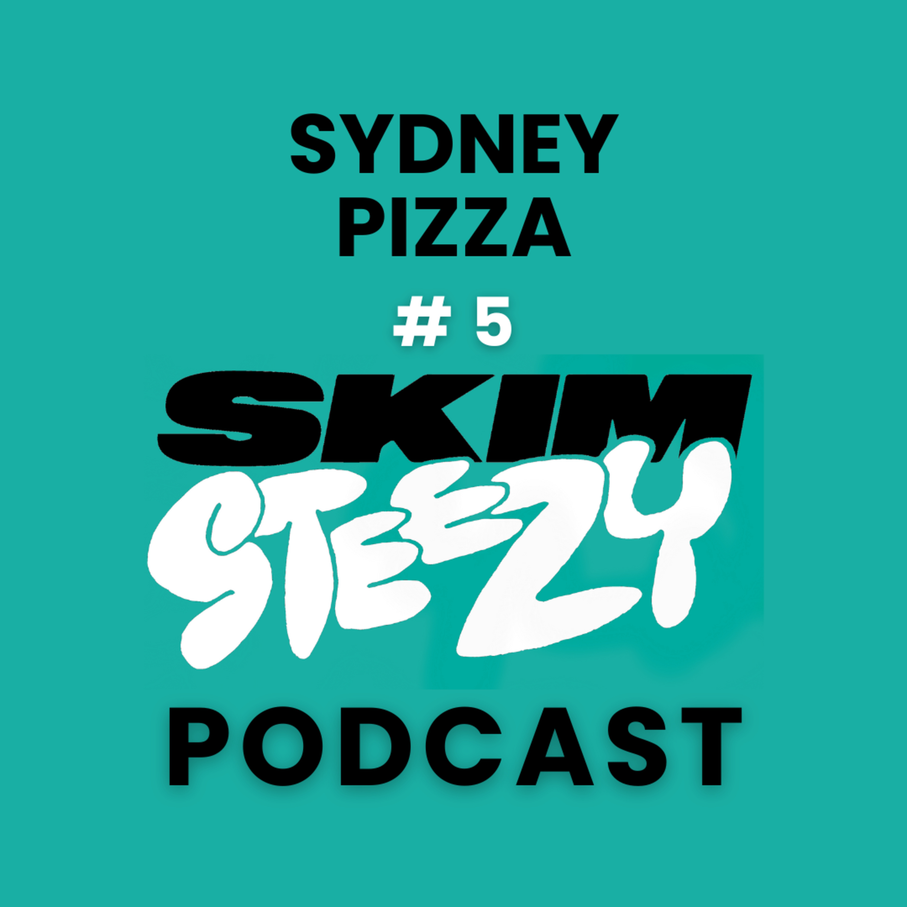 Skim Steezy Podcast