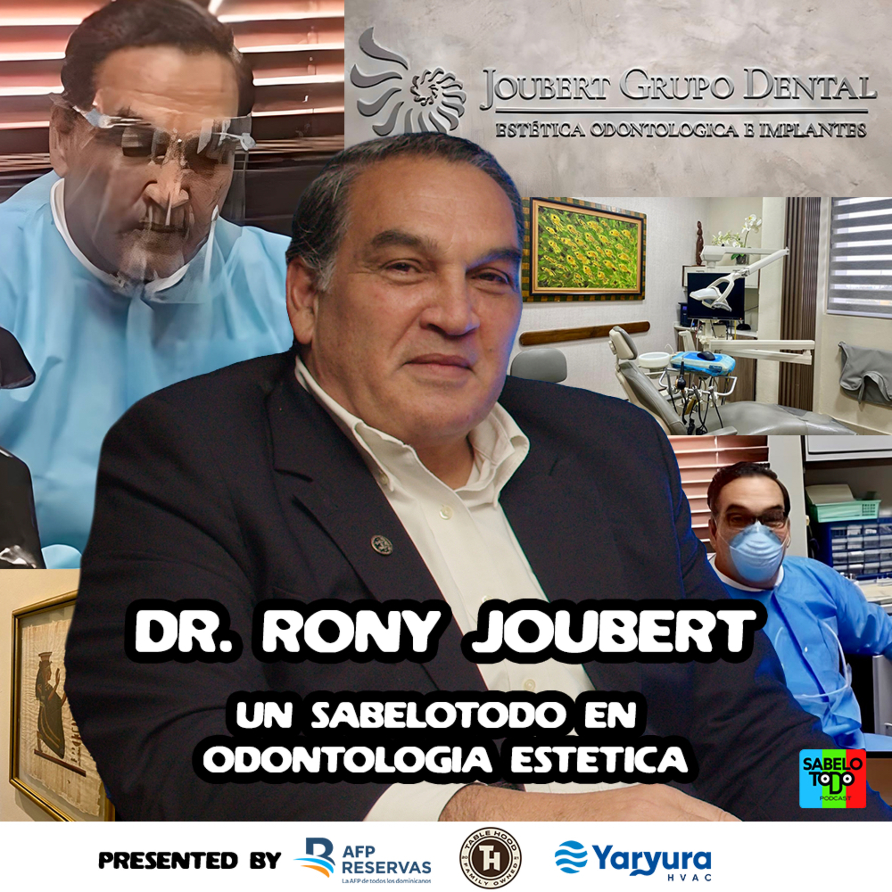 SABELOTODO #60: Dr. Rony Joubert - Un Sabelotodo en Odontología Estética