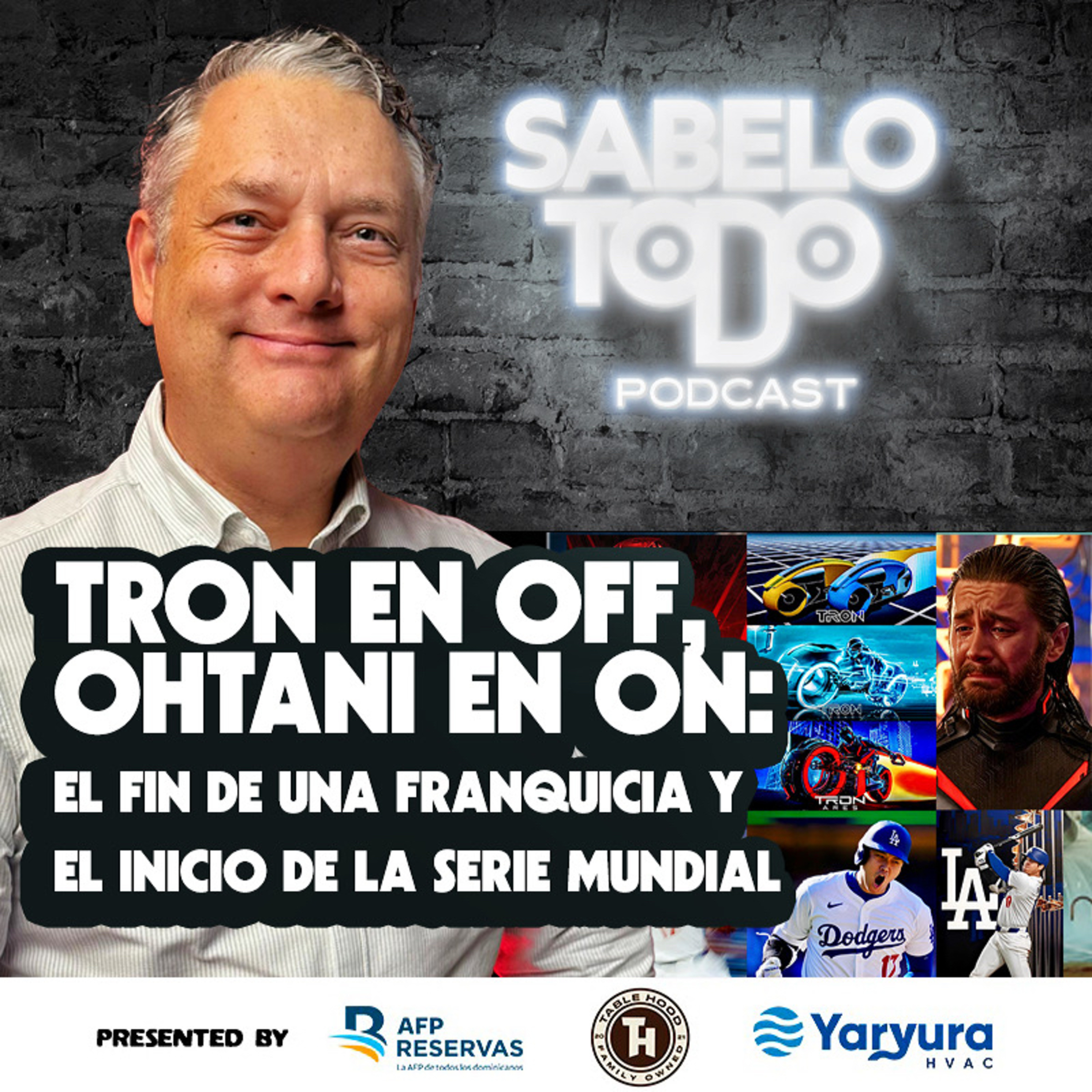 SABELOTODO #67: TRON en OFF, OHTANI en ON - El Fin de una Franquicia y el inicio de la Serie Mundial