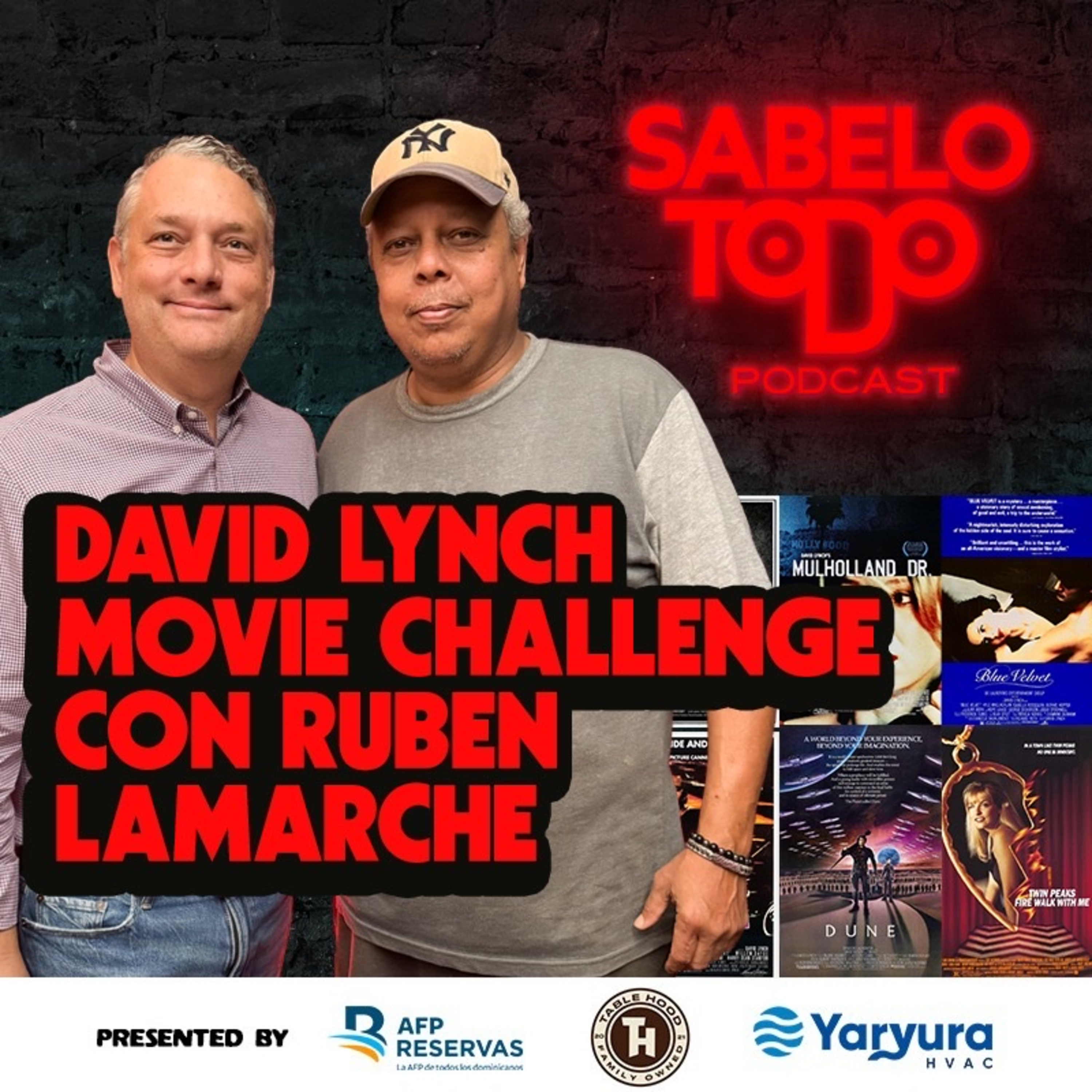 SABELOTODO #79: Rubén Lamarche – DAVID LYNCH Movie Challenge episode artwork