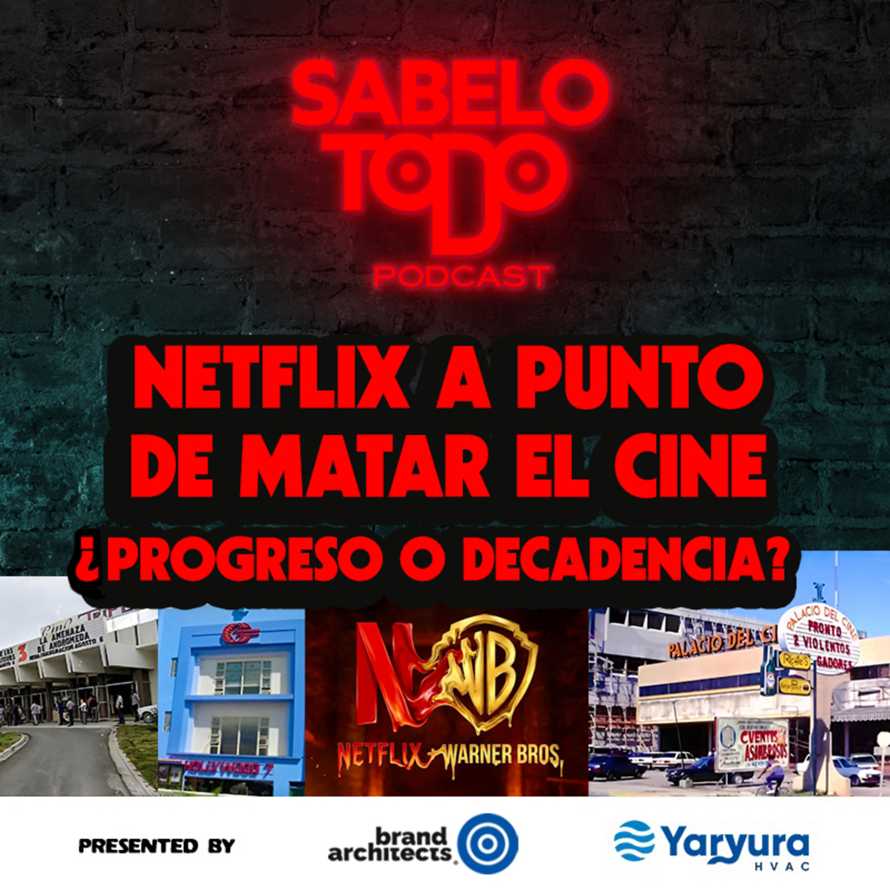 SABELOTODO #84: Netflix a punto de MATAR el cine ¿Progreso o decadencia? episode artwork