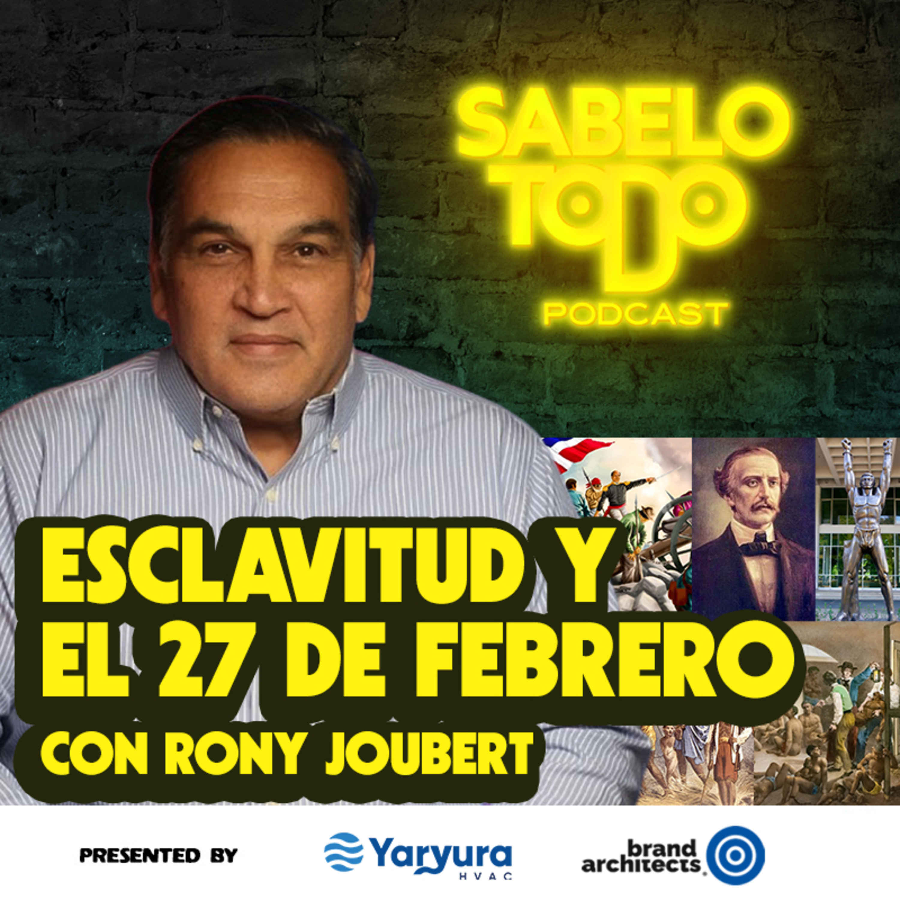 SABELOTODO #85: Esclavitud y la Independencia Dominicana episode artwork