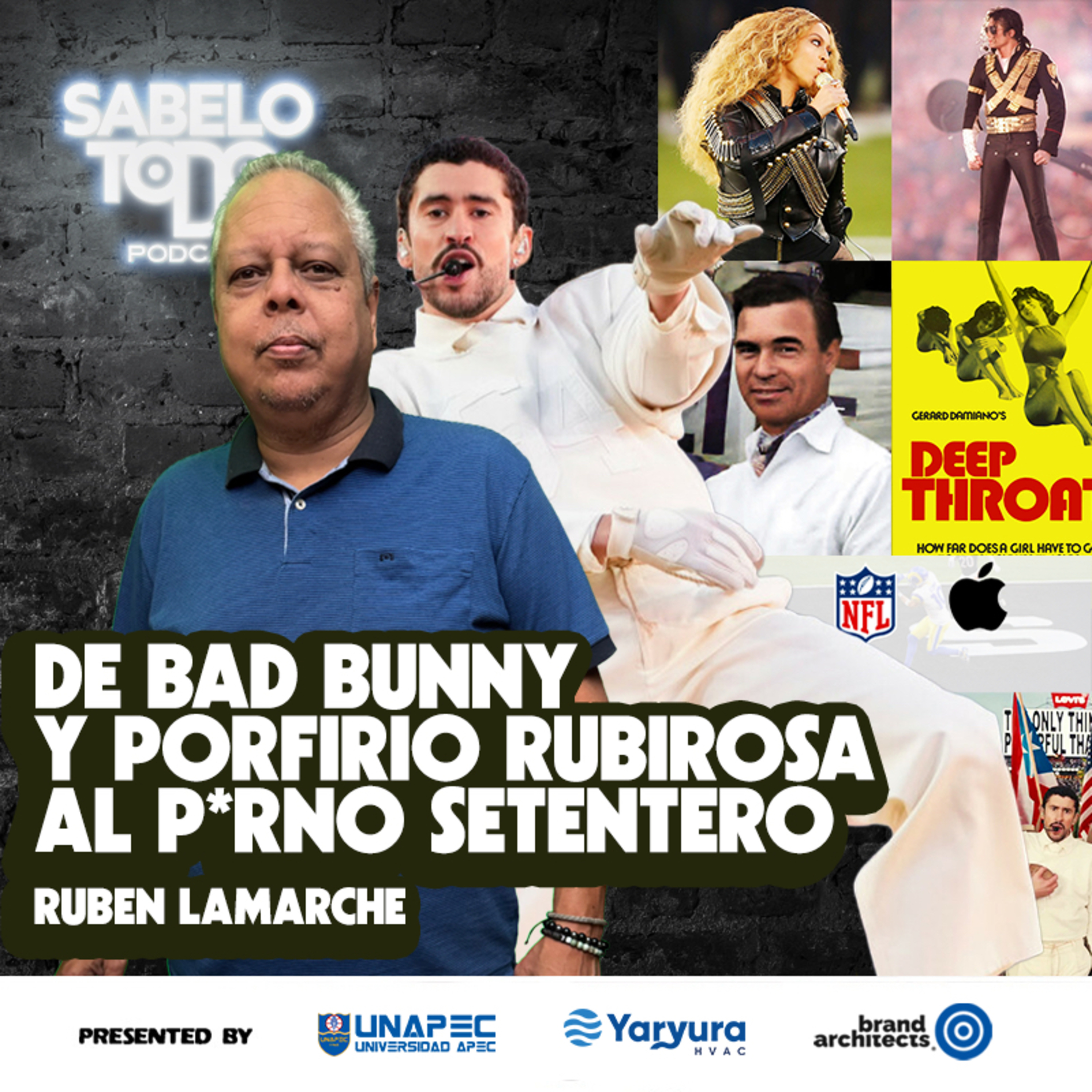 SABELOTODO #95: De Bad Bunny y Porfirio Rubirosa al P*RNO Setentero | Ruben Lamarche episode artwork