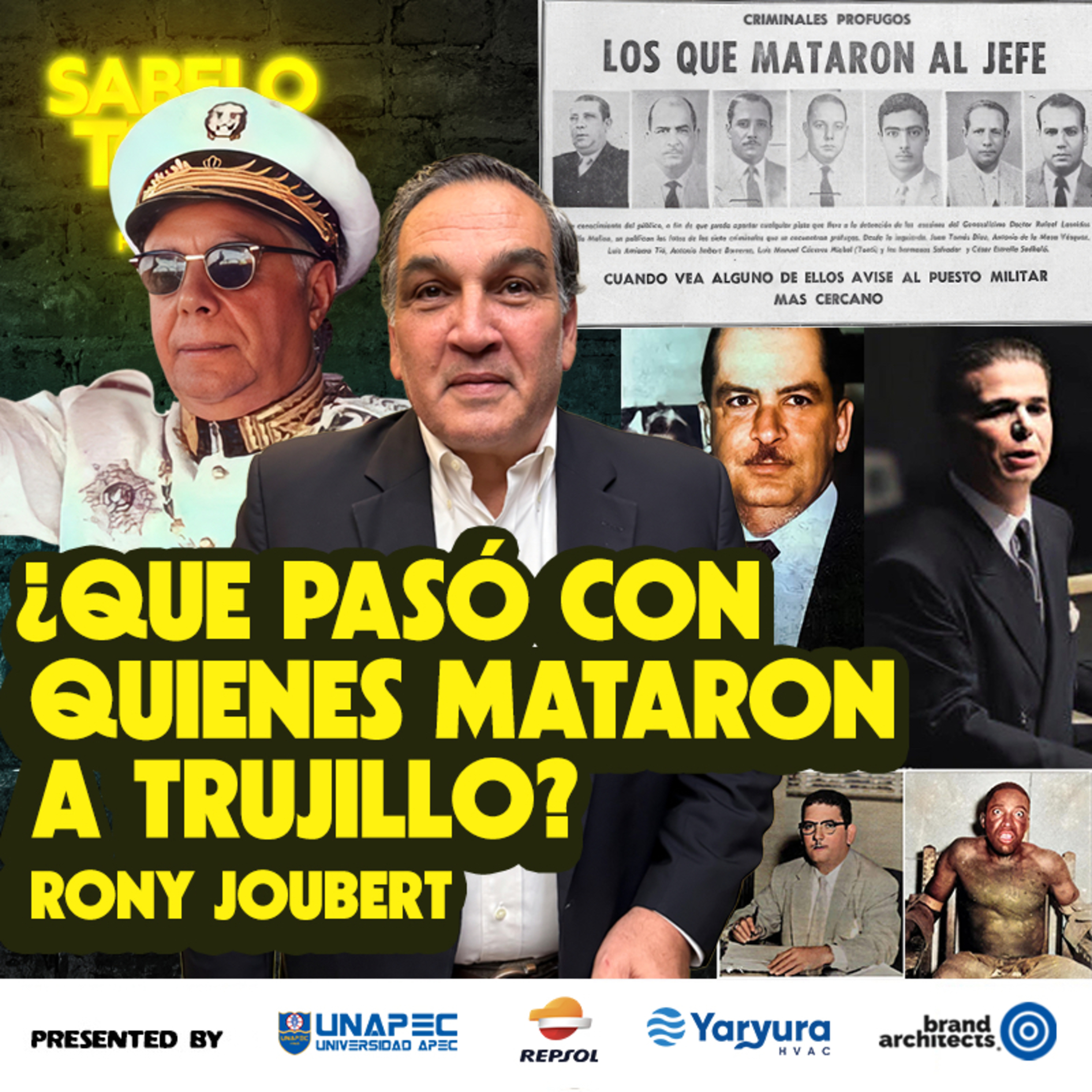 SABELOTODO #97: Mataron al Chivo ¿Qué les pasó después? Con Rony Joubert episode artwork