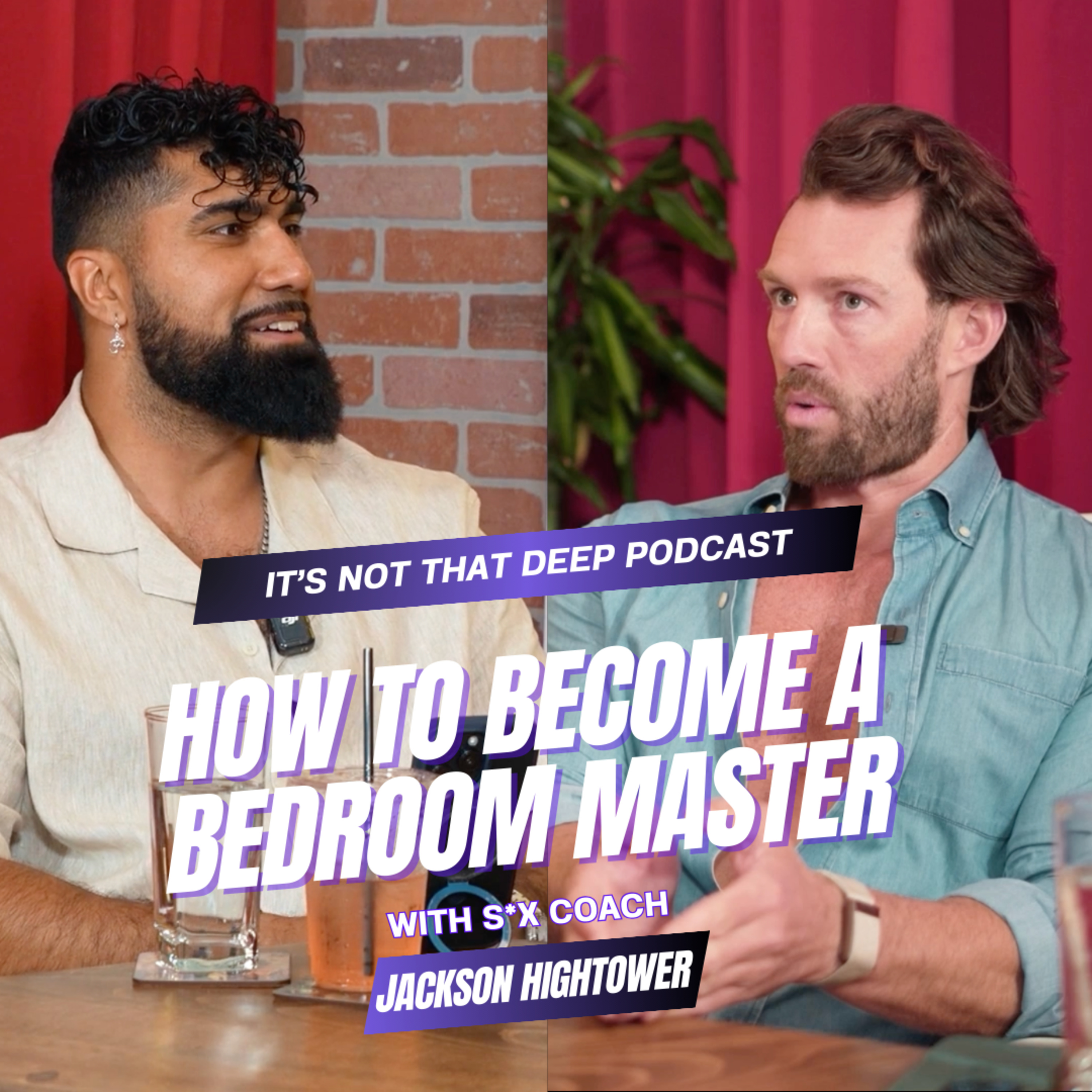 How to become a Bedroom Master with Sex Coach Jackson Hightower