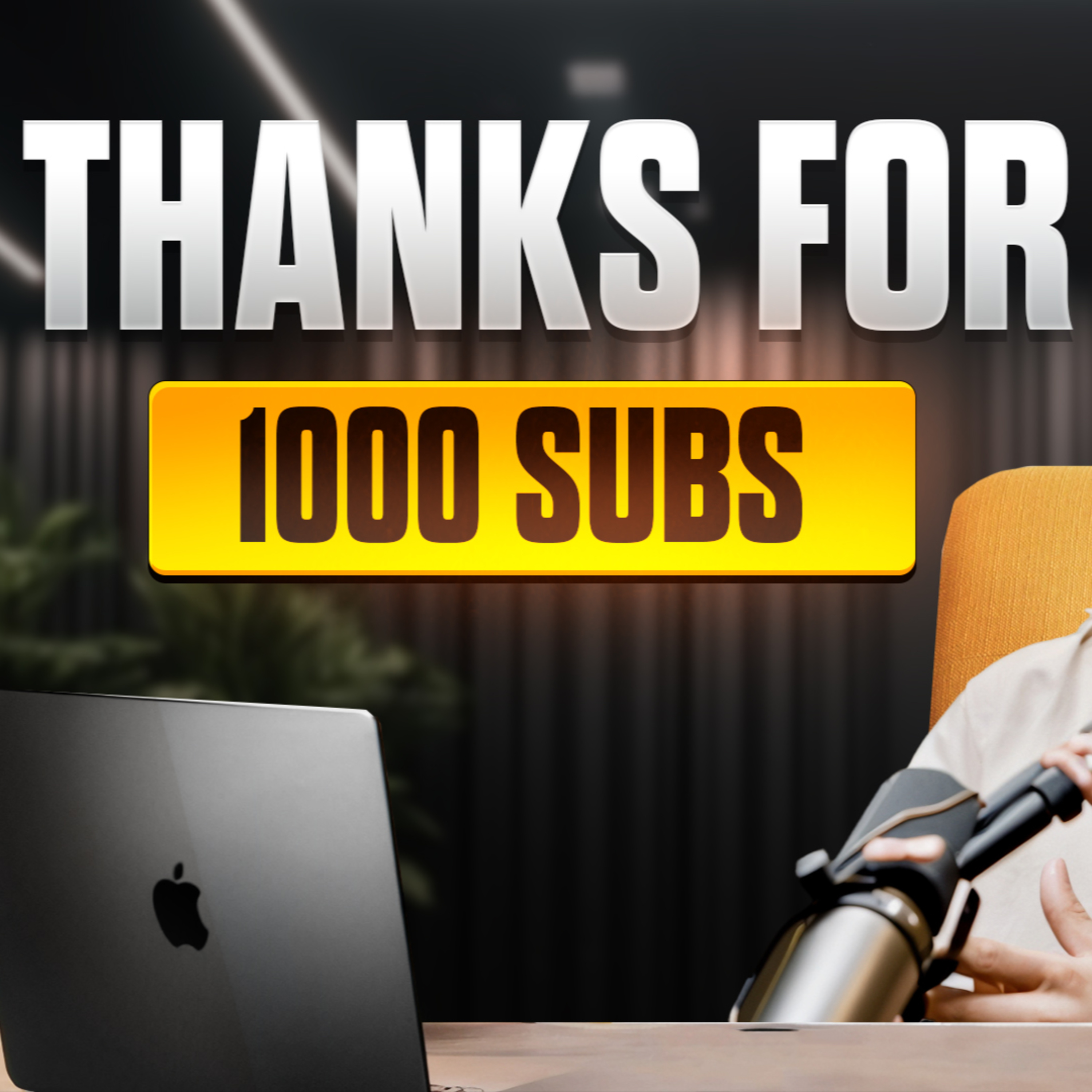 1000 Subscribers in 100 Episodes: How this podcast changed everything
