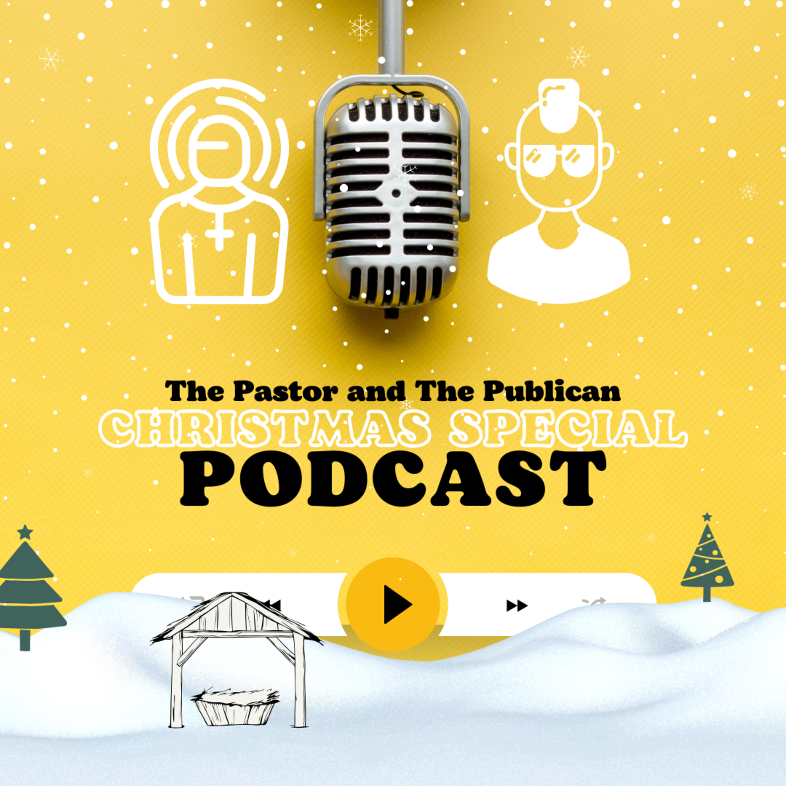 The Pastor and the Publican Podcast