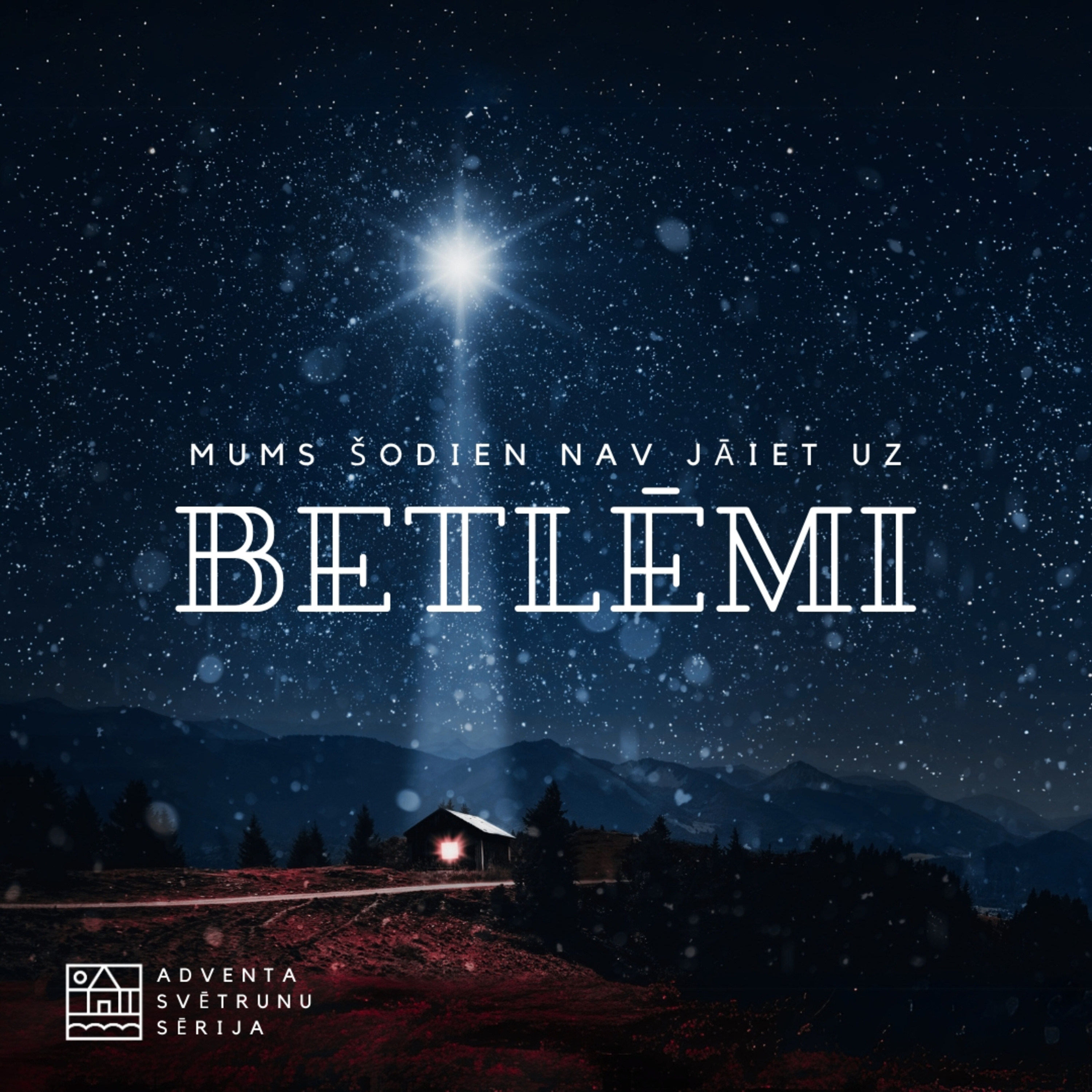 Svētrunas || Mums šodien nav jāiet uz Betlēmi || Kārlis Kārkliņš episode artwork