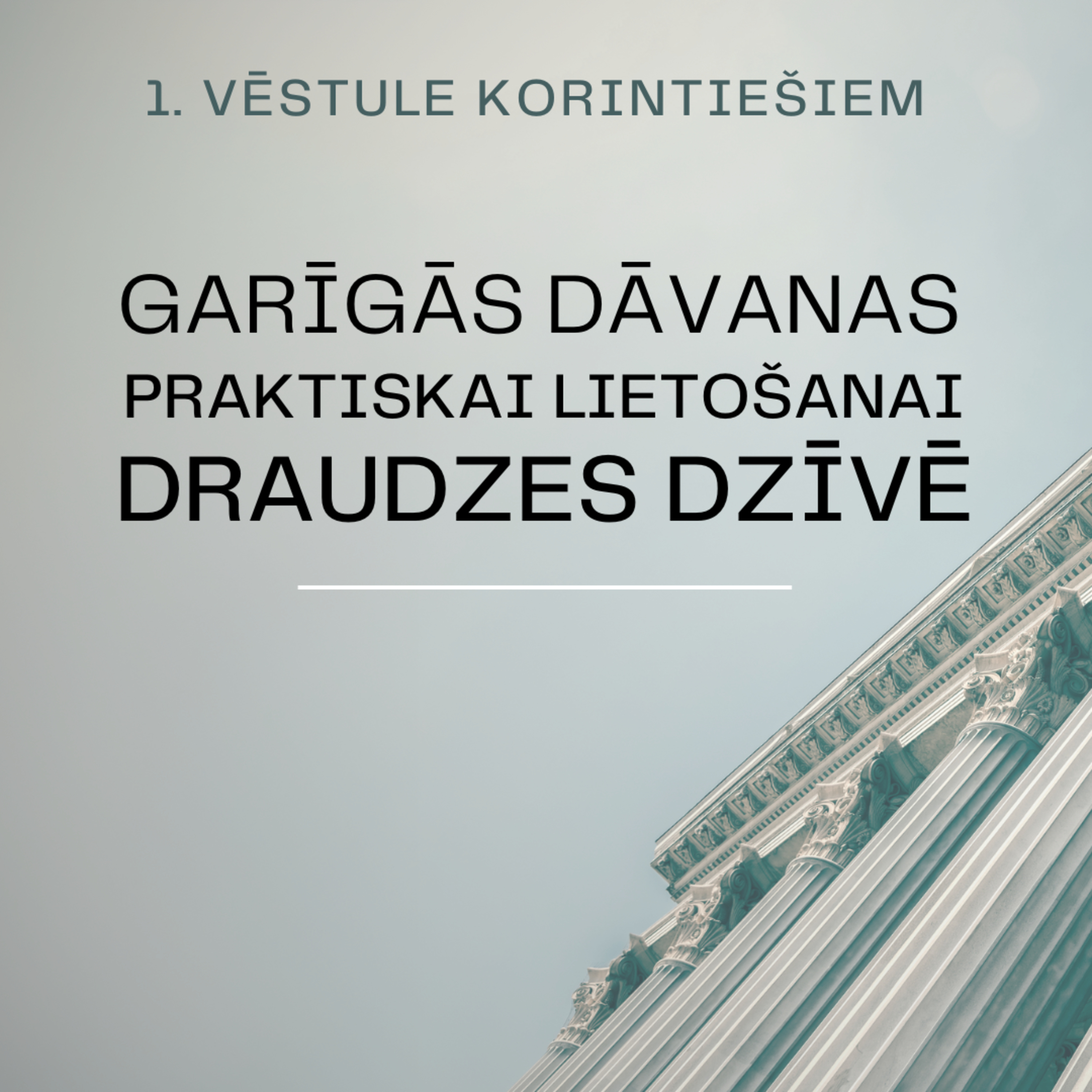 Svētrunas || Garīgās dāvanas praktiskai lietošanai draudzes dzīvē || Dainis Pandars episode artwork