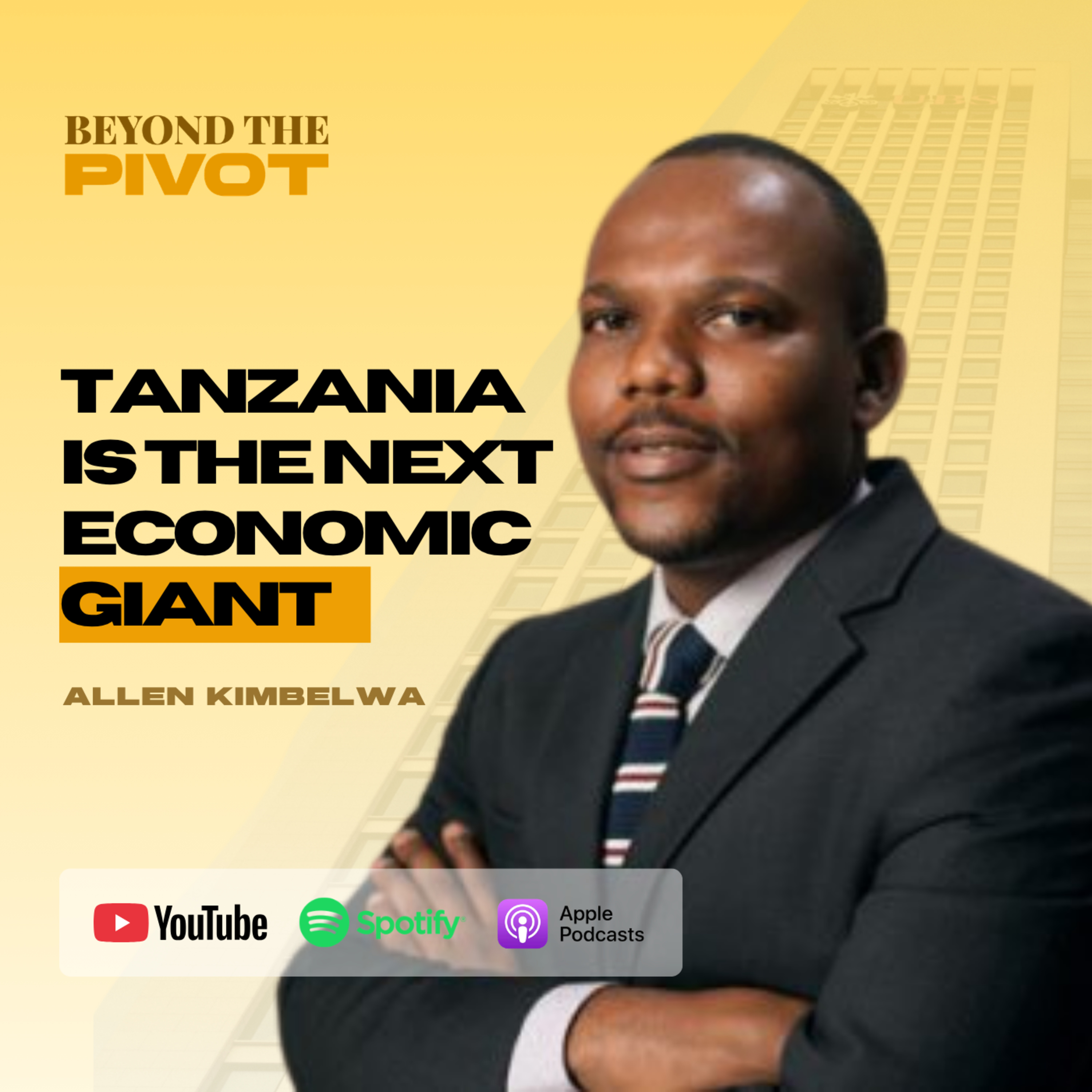 Allen Kimbelwa on Navigating 5 Worlds in One Nation | Beyond the Pivot Ep. 27