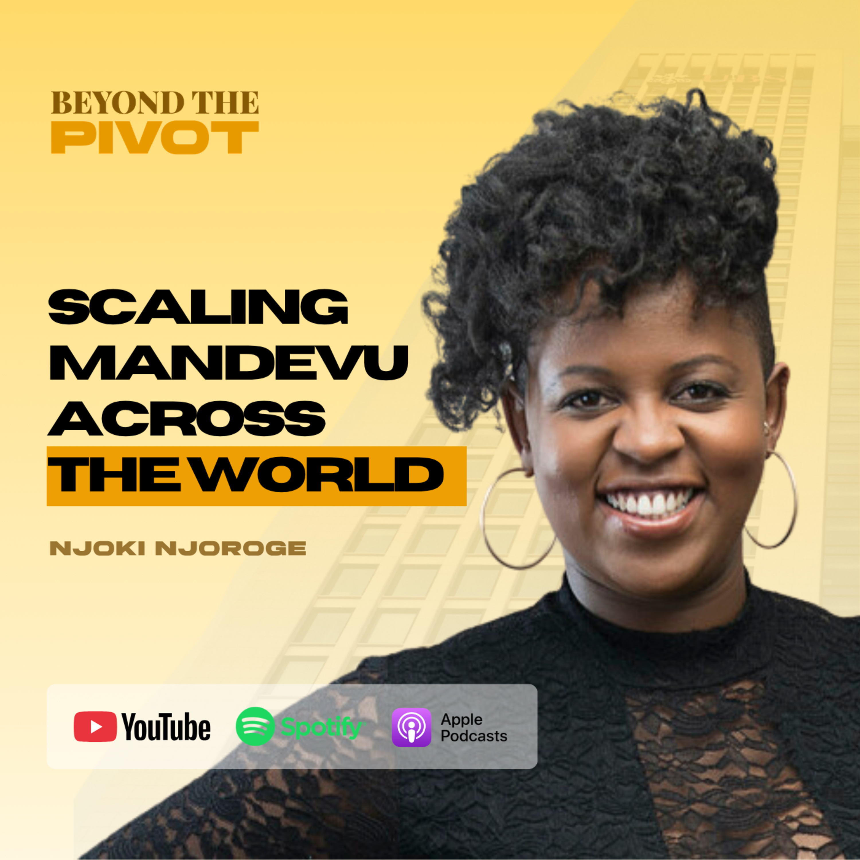 Njoki Njoroge on Scaling a Lifestyle Brand and Redefining Men’s Grooming | Beyond the Pivot Ep. 30
