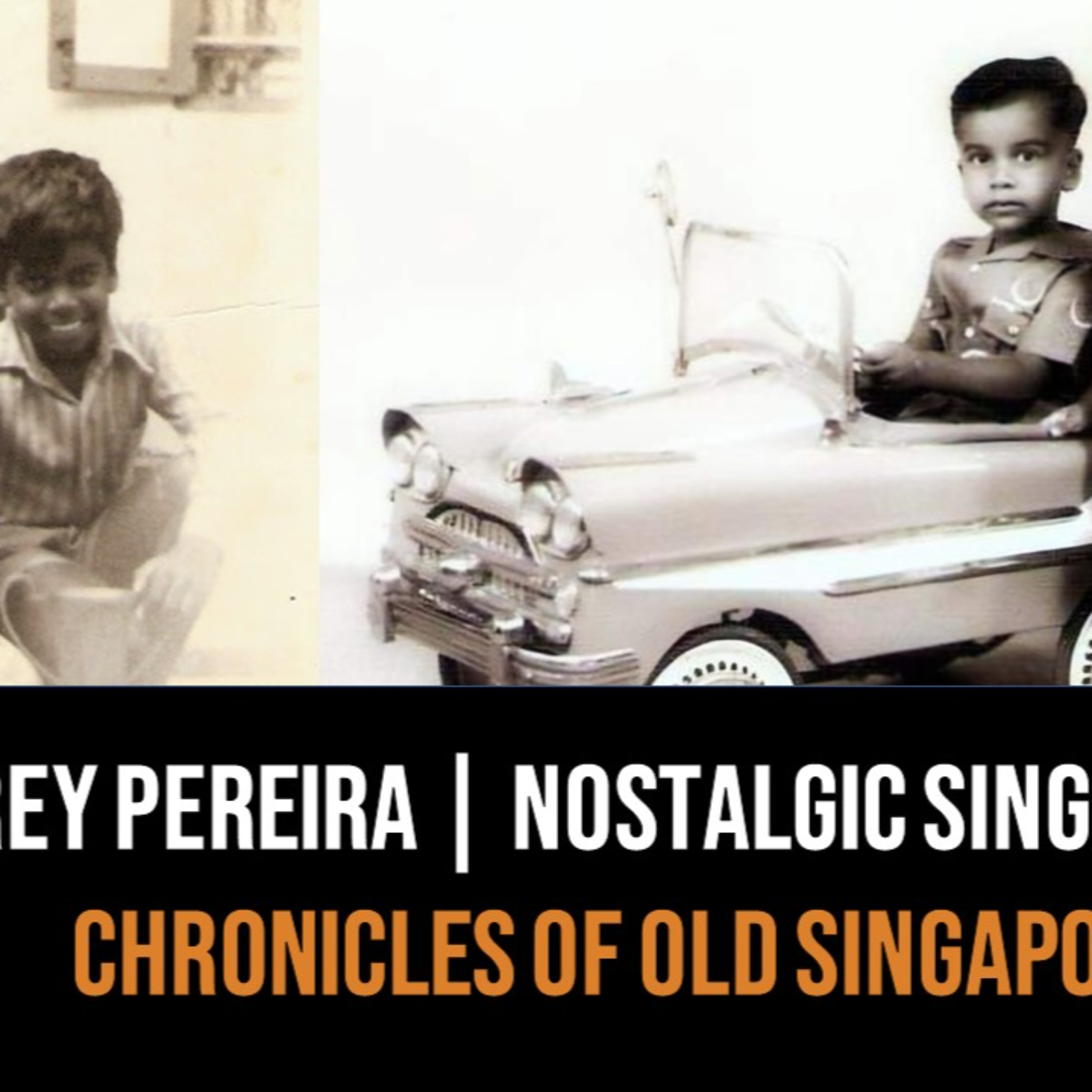 Chronicles of Old Singapore | Rey Pereira – Jalan Wijaya, Kampong Kembangan & Nostalgic Singapore
