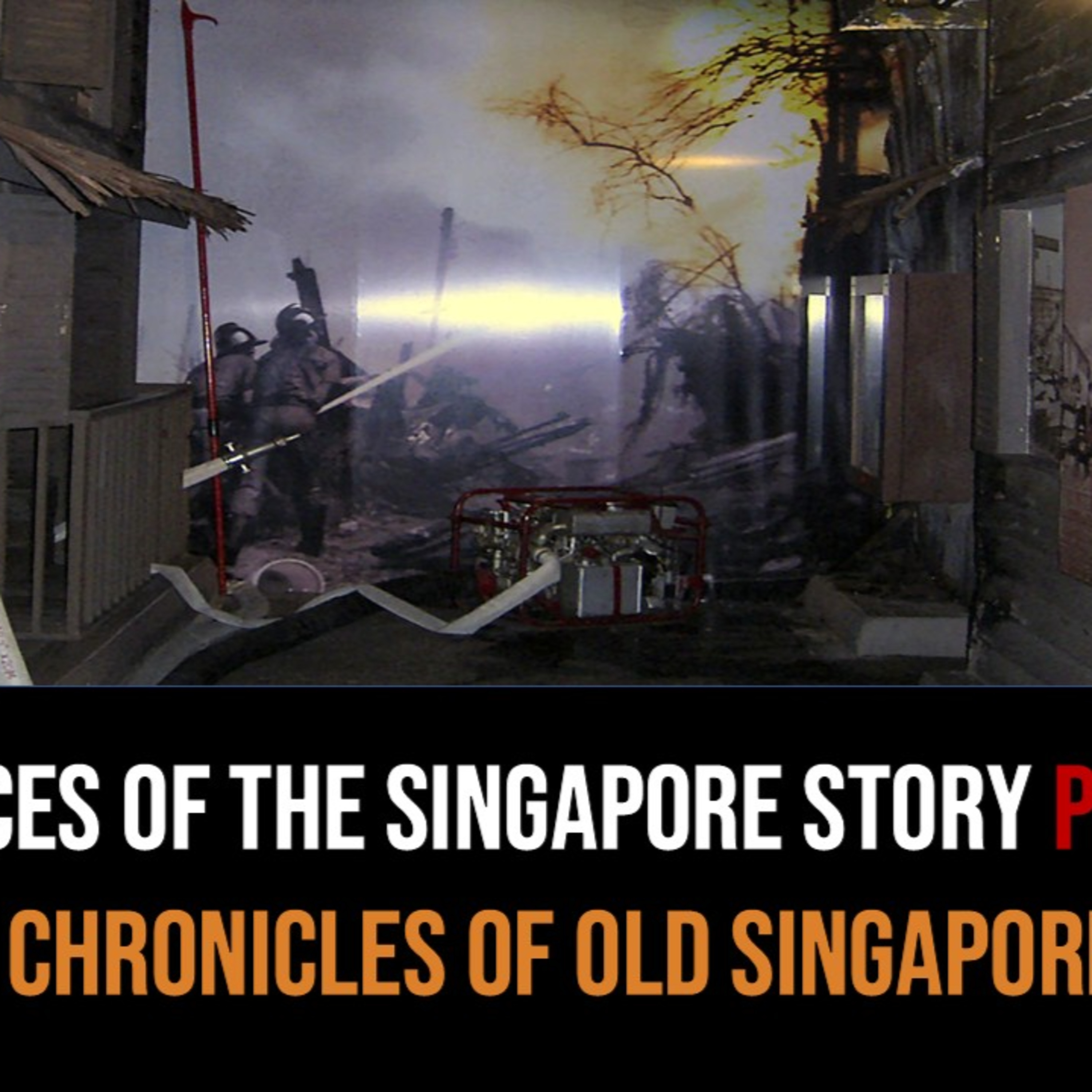Loh Kah Seng – Voices of the Singapore Story Part 2 | Chronicles of Old Singapore episode artwork