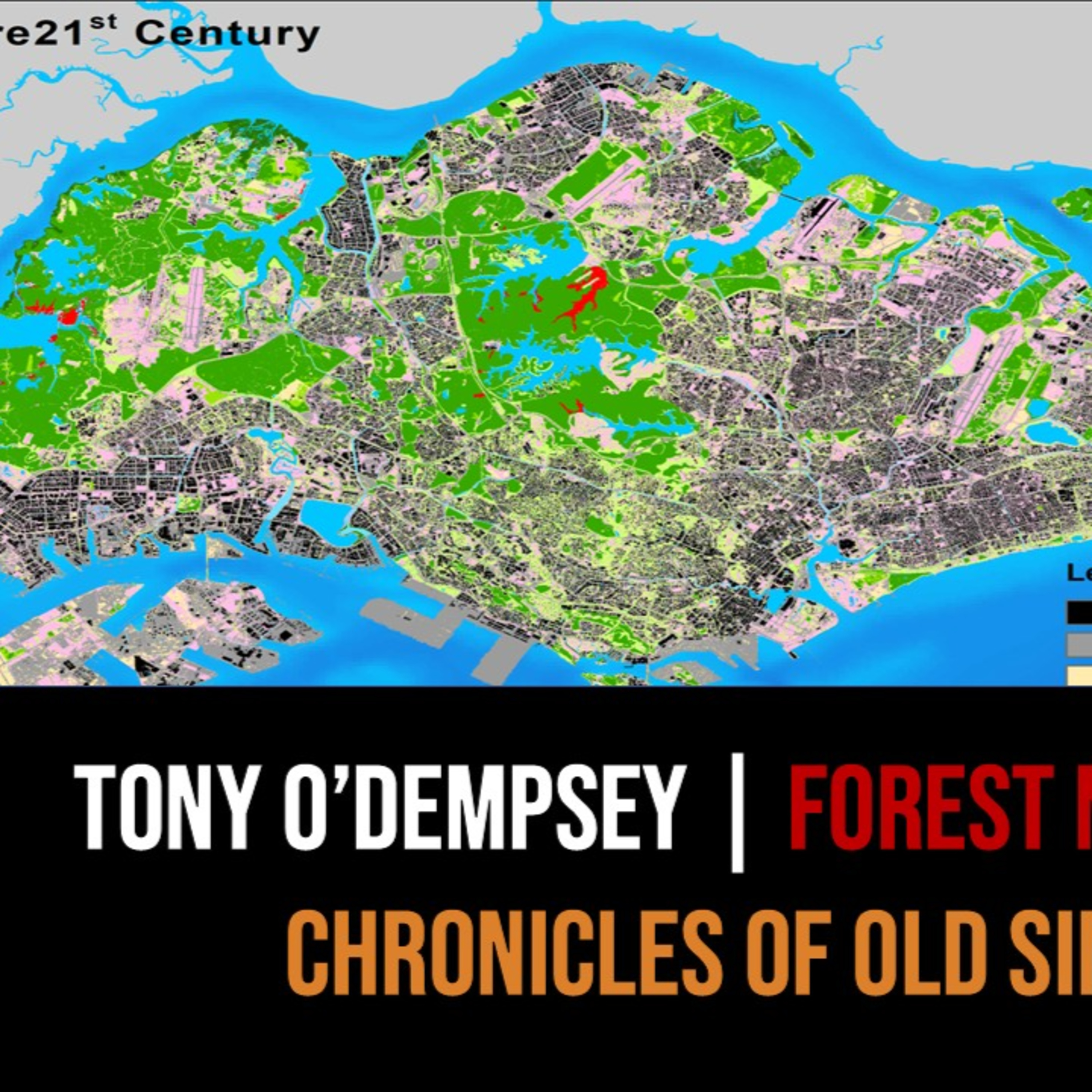 Tony O’Dempsey – Forests of Singapore Part 2 | Chronicles of Old Singapore episode artwork