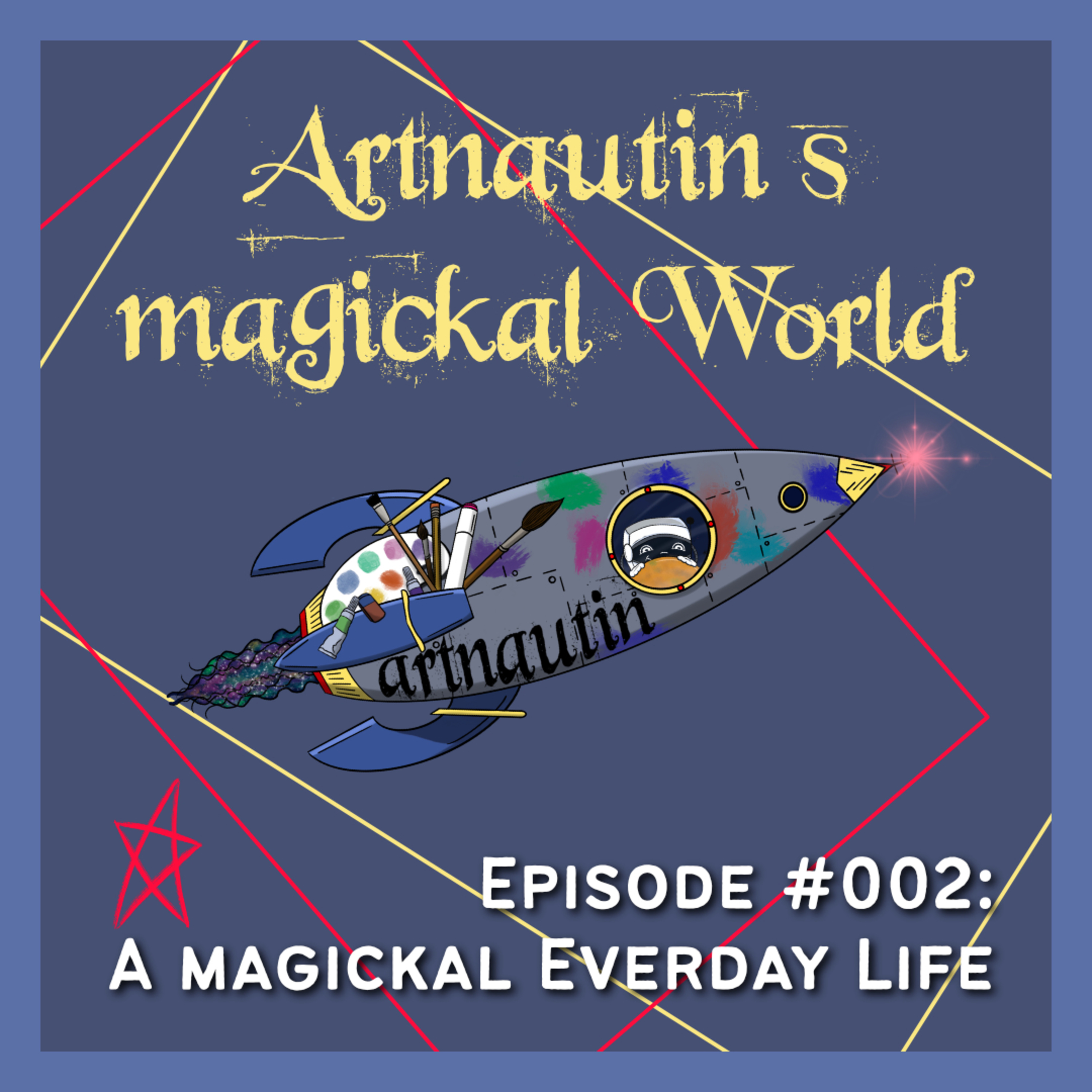 #002 | A Magickal Everyday Life episode artwork