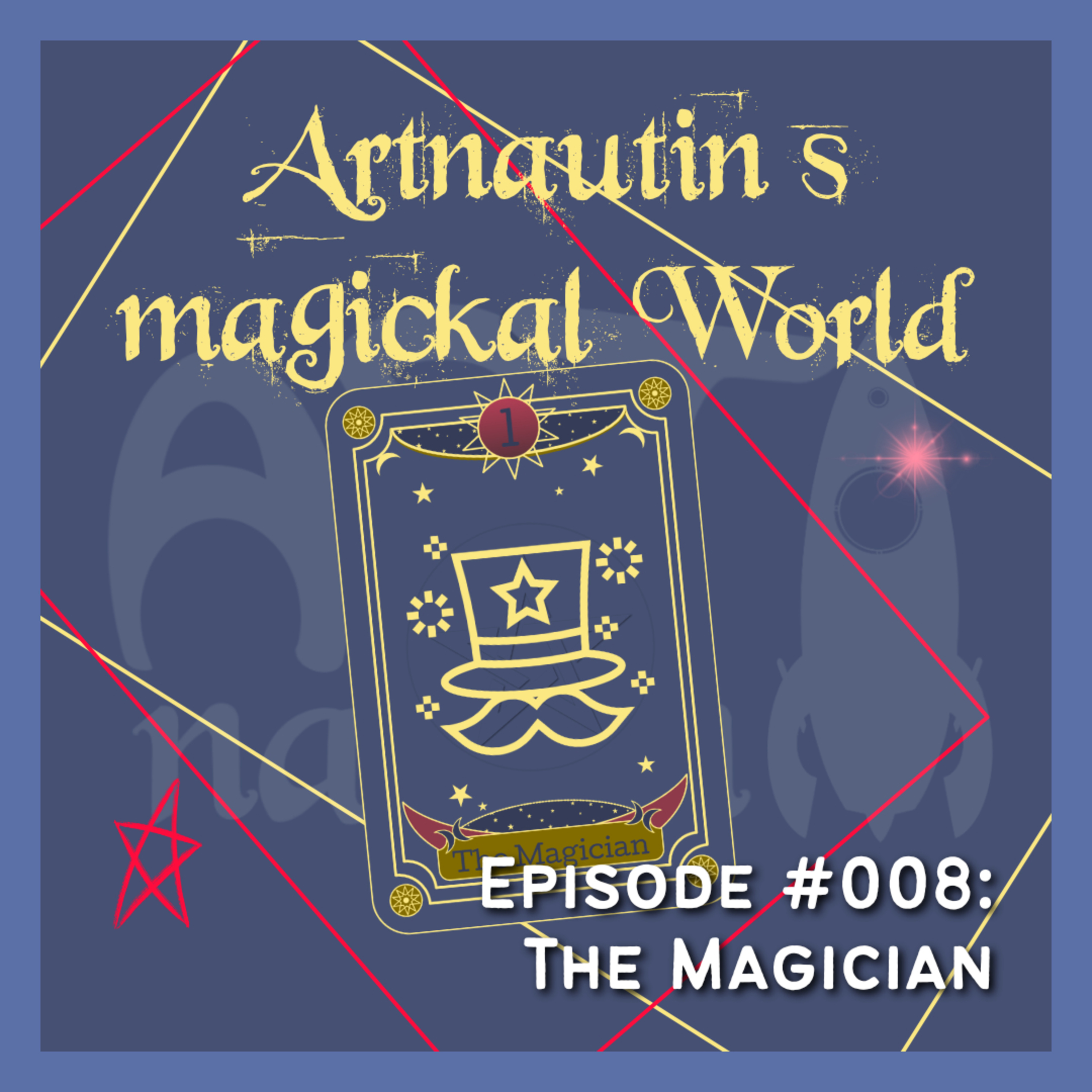 #008 | The Magician in Tarot episode artwork