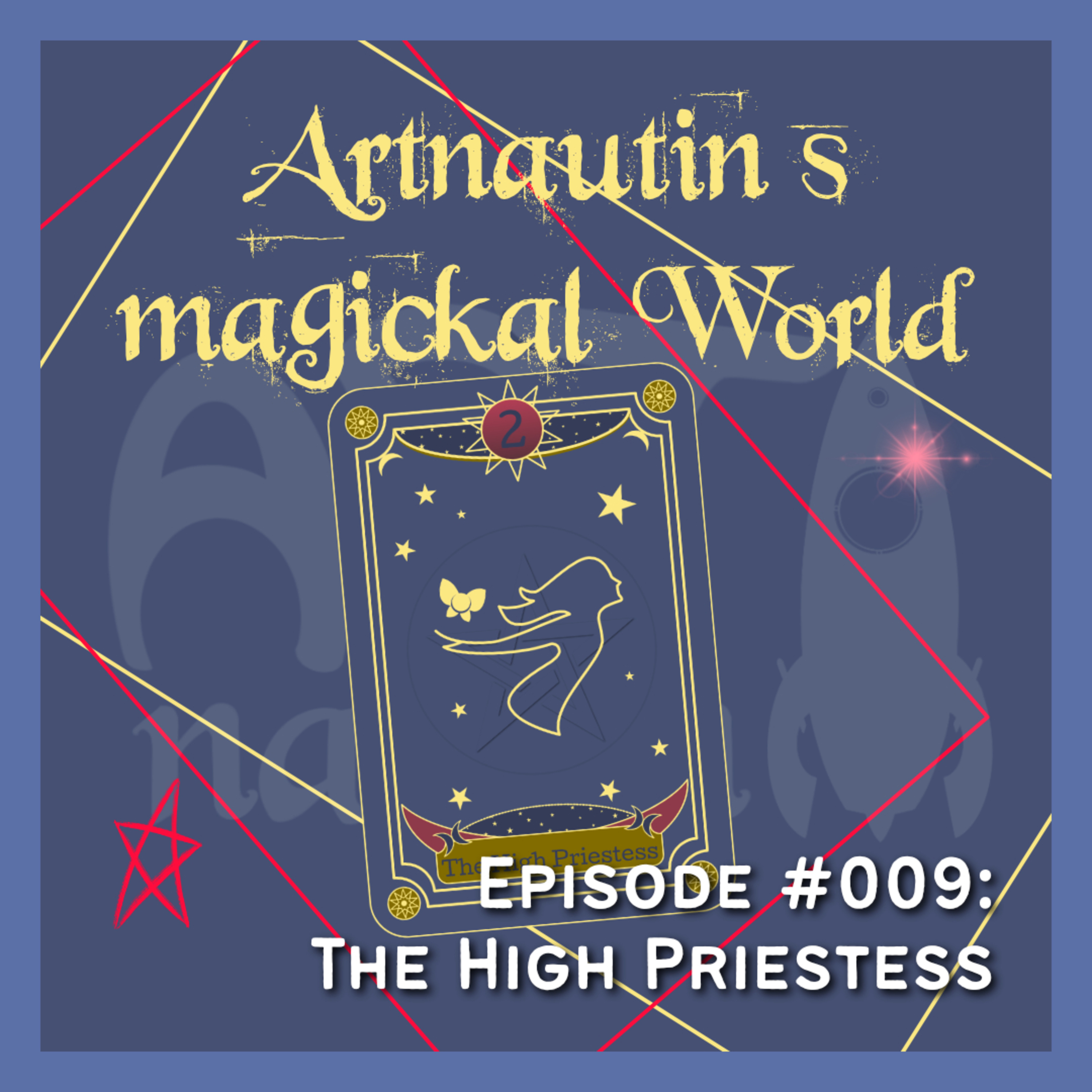 #009 | The High Priestess in Tarot episode artwork