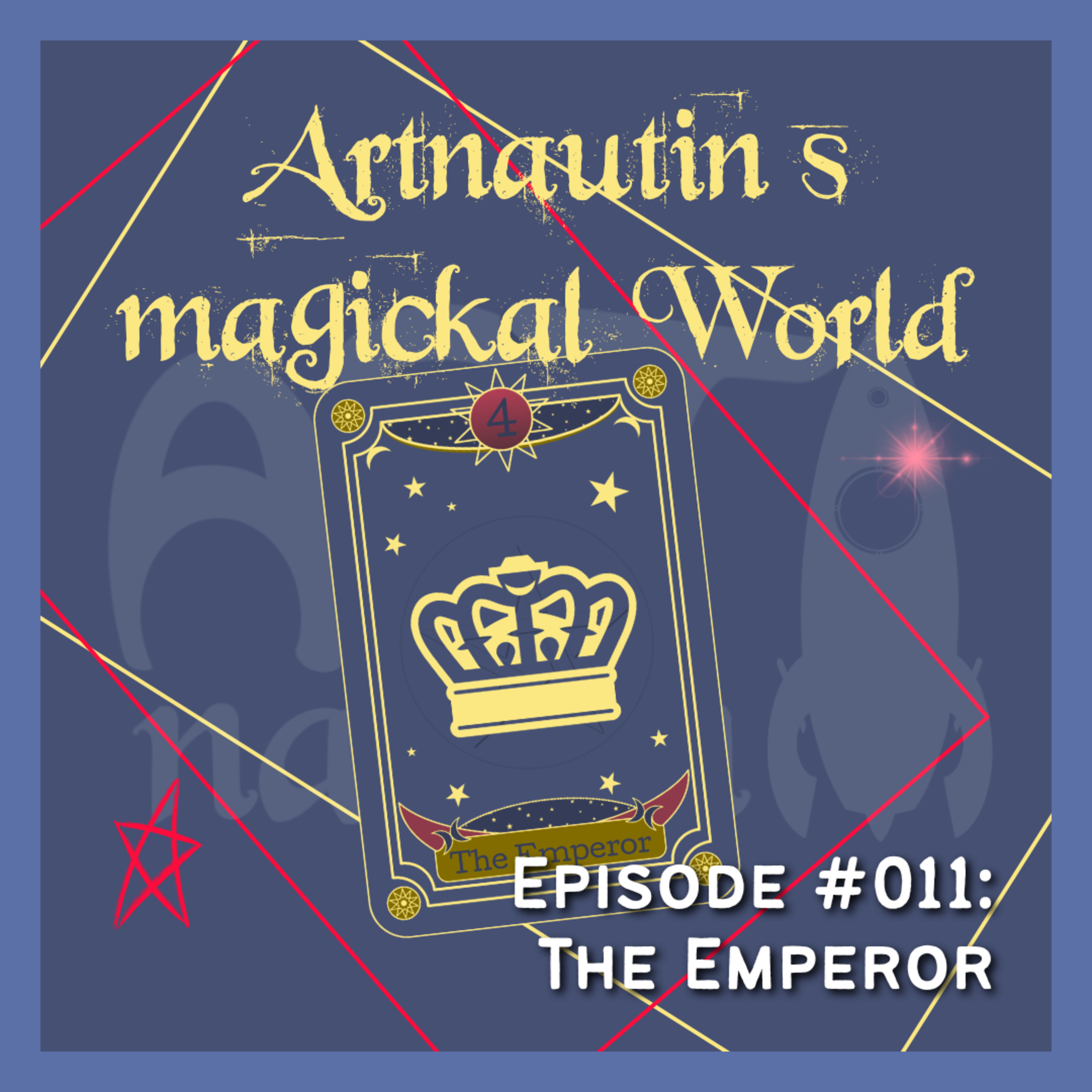 #011 | The Emperor in Tarot episode artwork