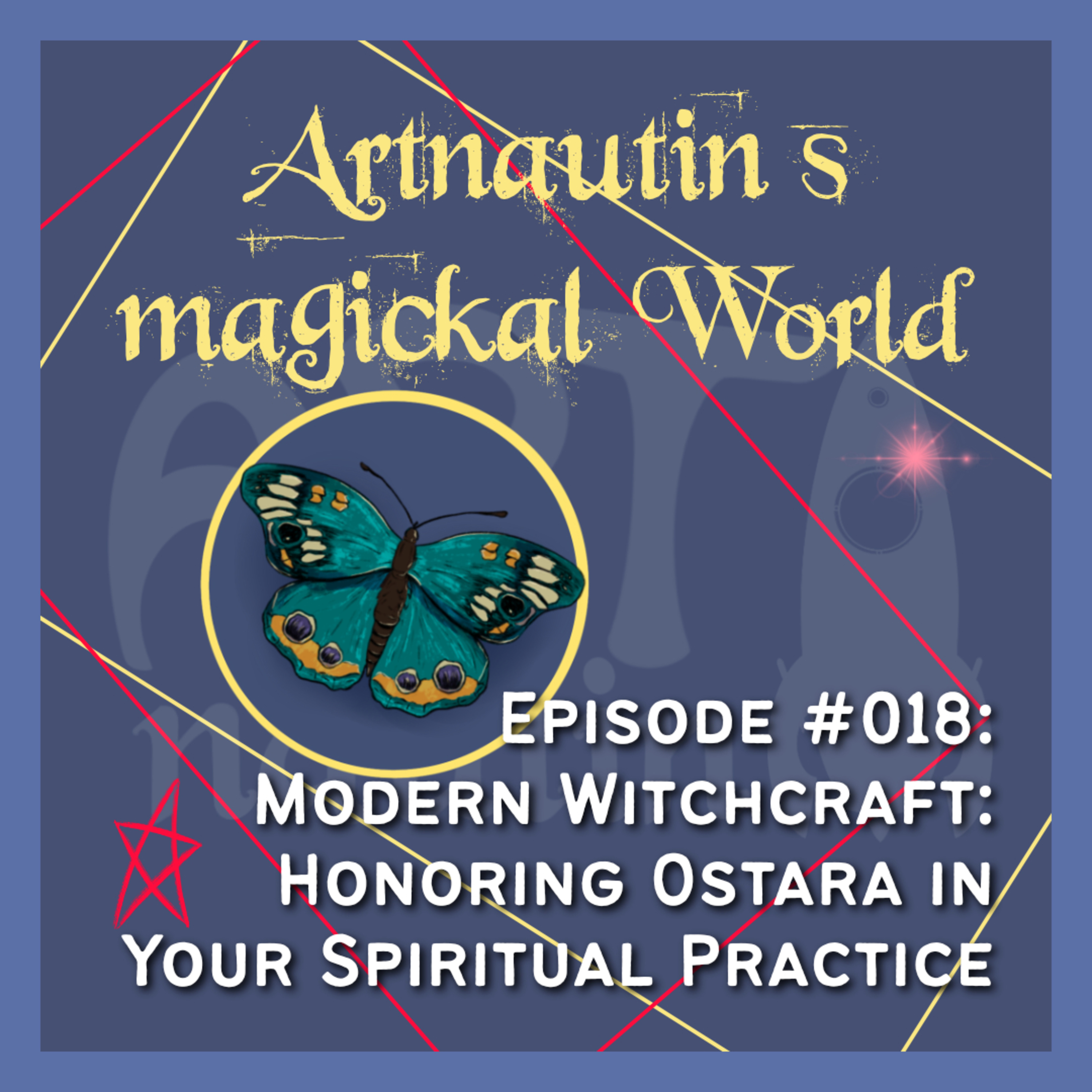 #018 | Modern Witchcraft: Honoring Ostara in Your Spiritual Practice episode artwork