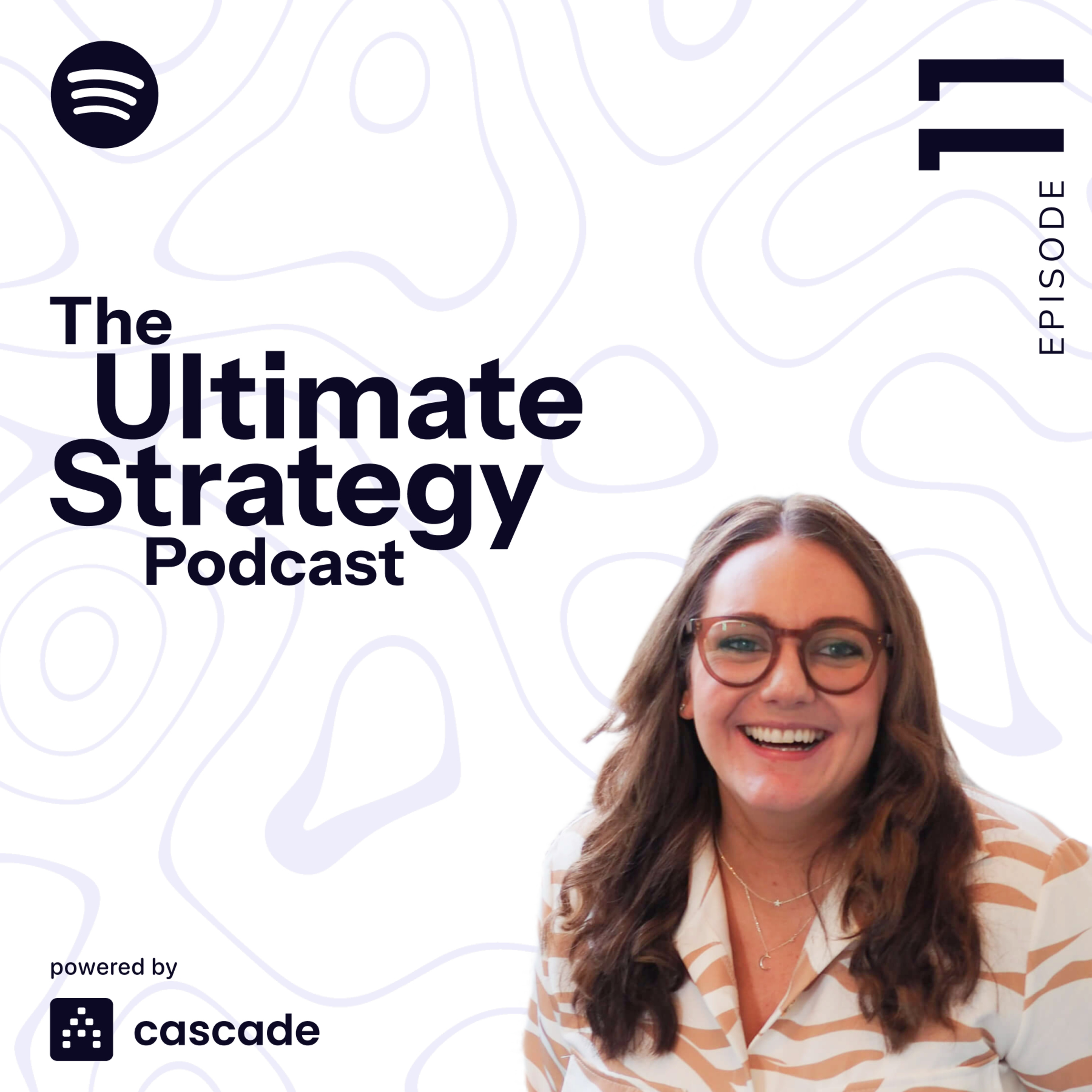 The Ultimate Strategy Podcast