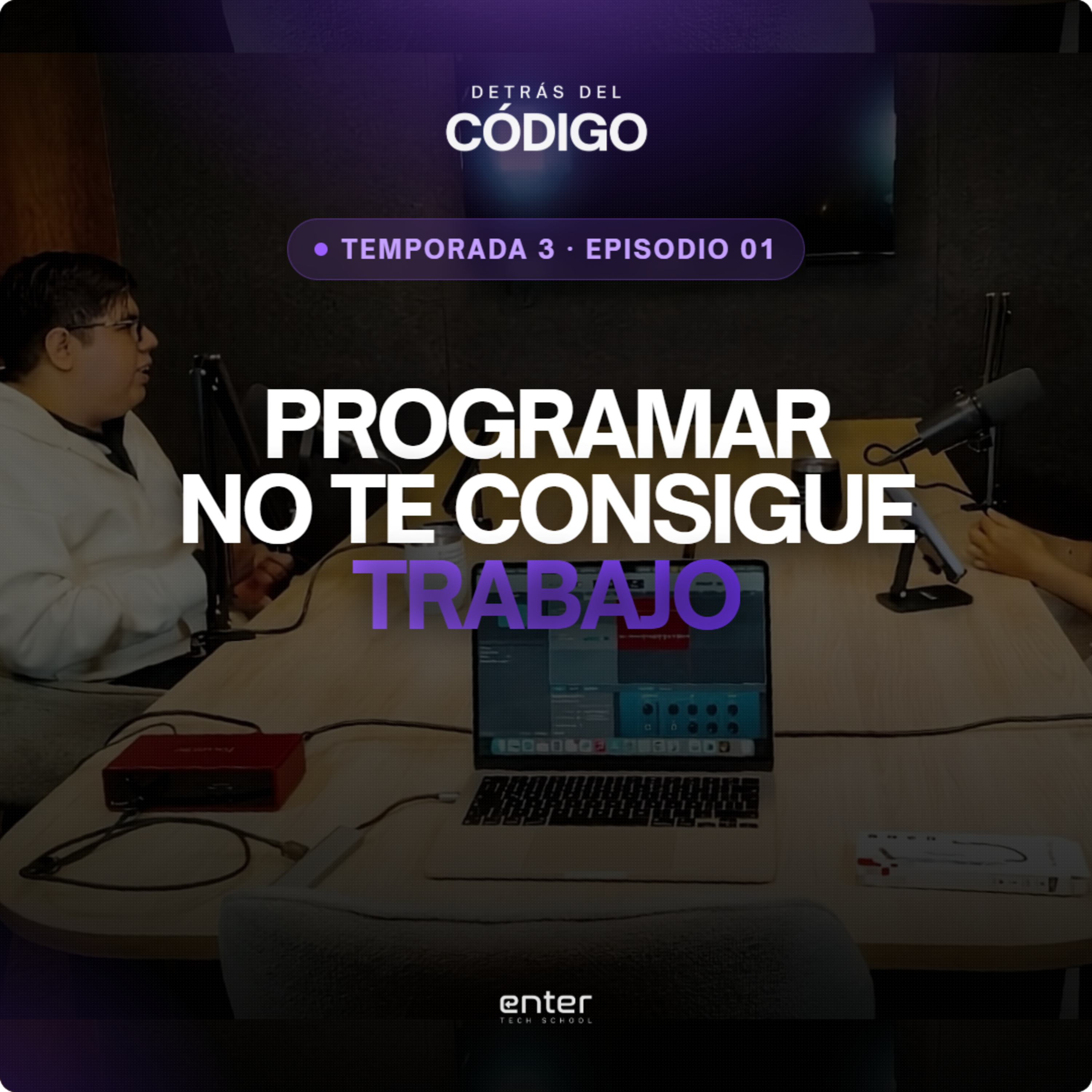 Portada de Detrás del Código | Enter Tech School