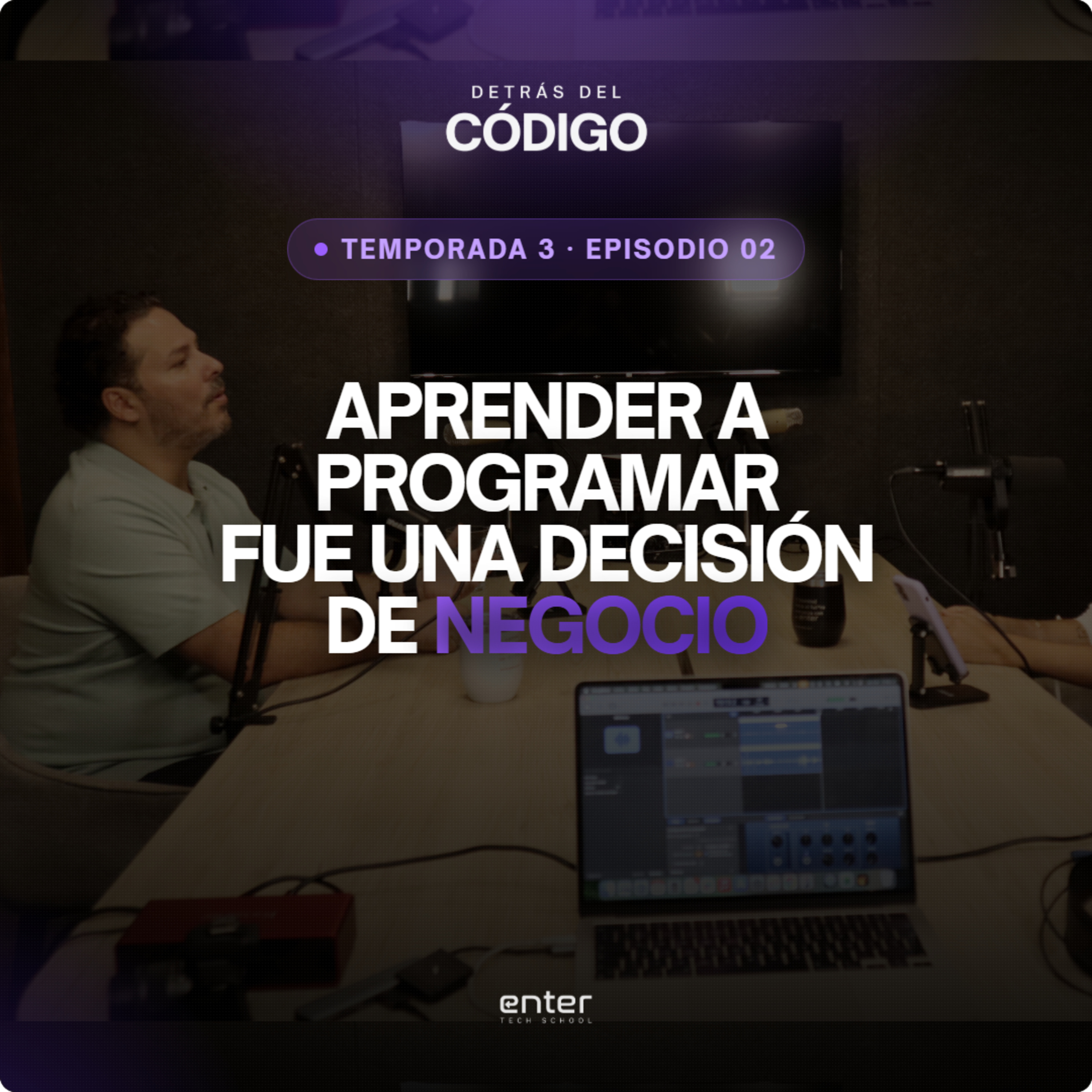 Portada de Detrás del Código | Enter Tech School