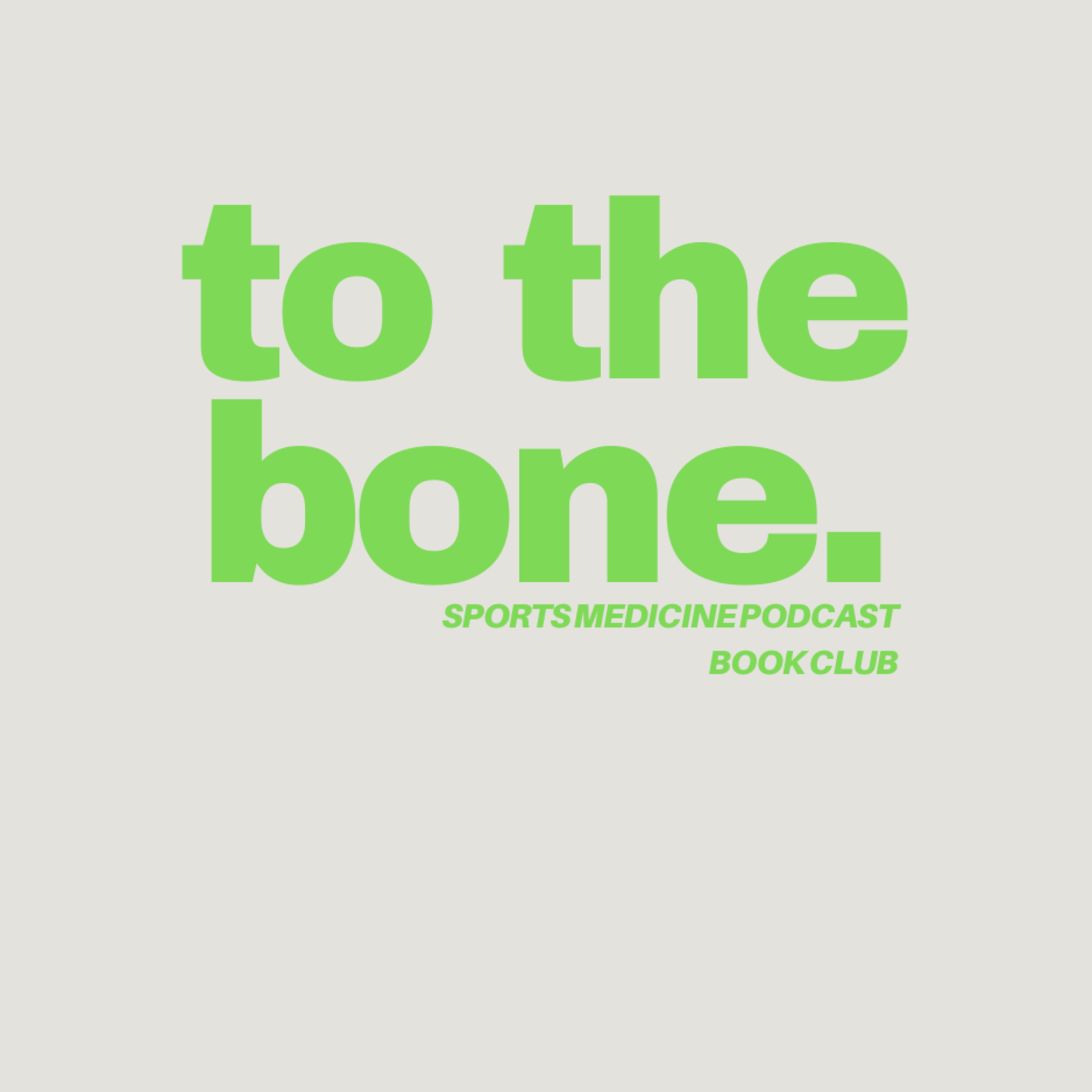 To The Bone: Sports Medicine Podcast