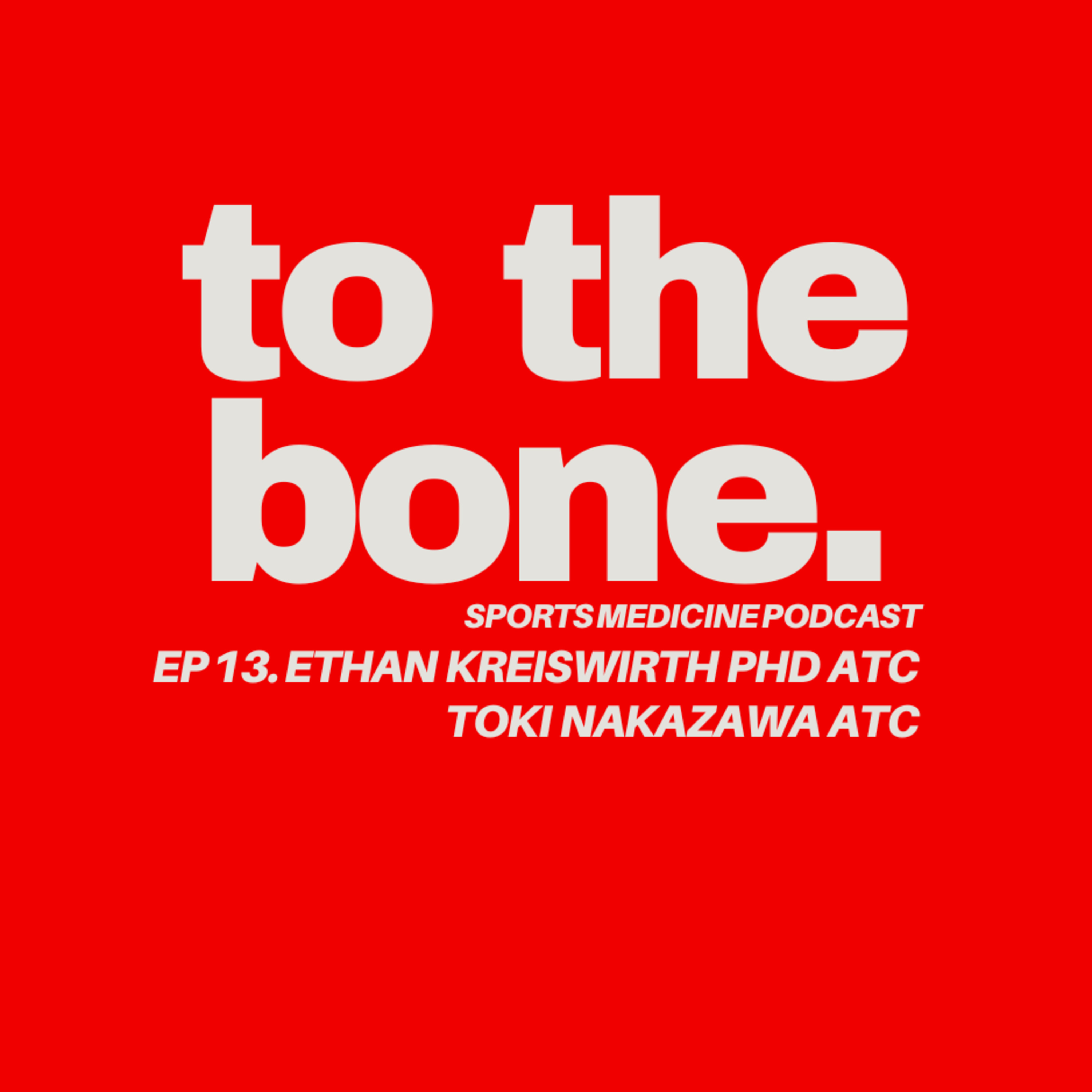 To The Bone: Sports Medicine Podcast