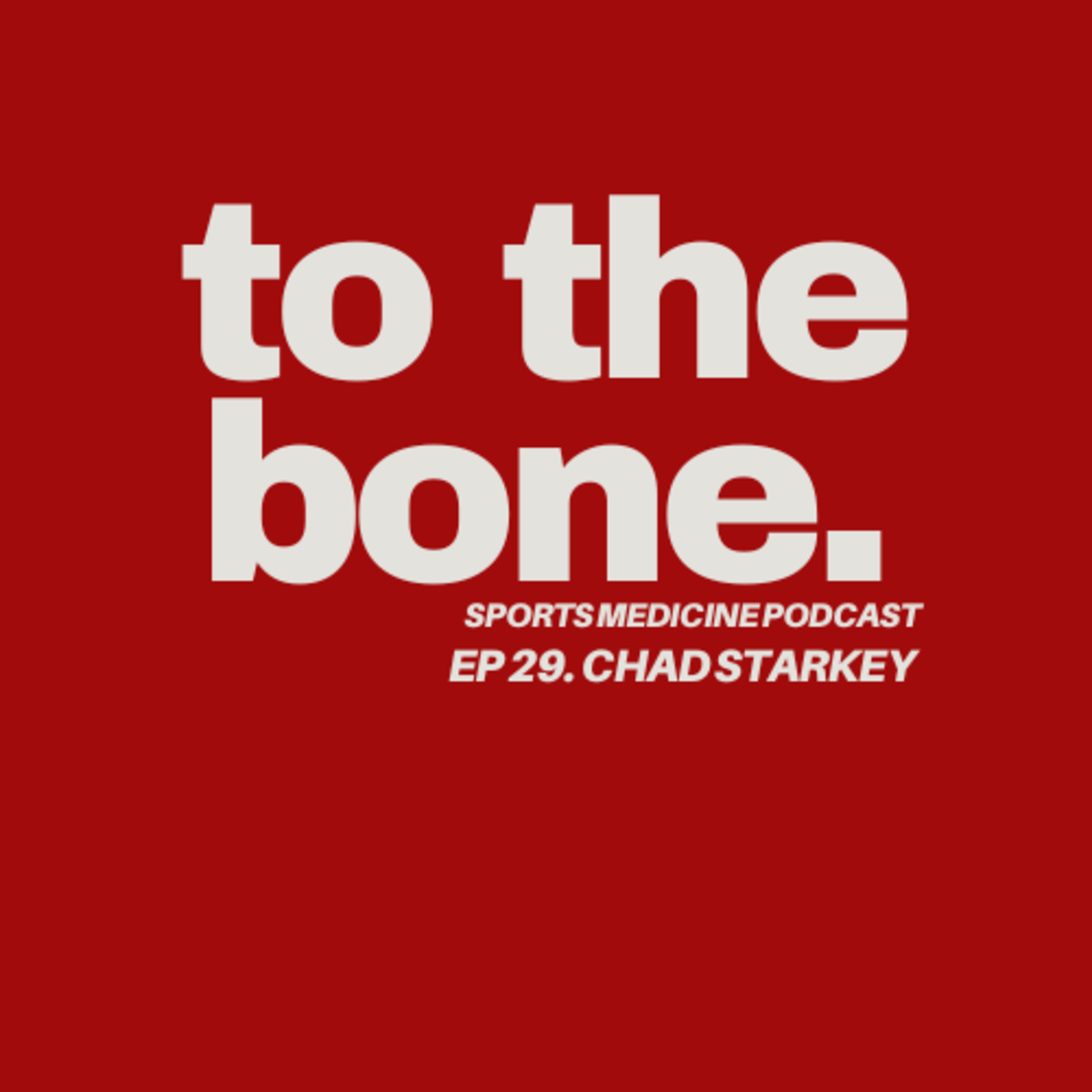 To The Bone: Sports Medicine Podcast