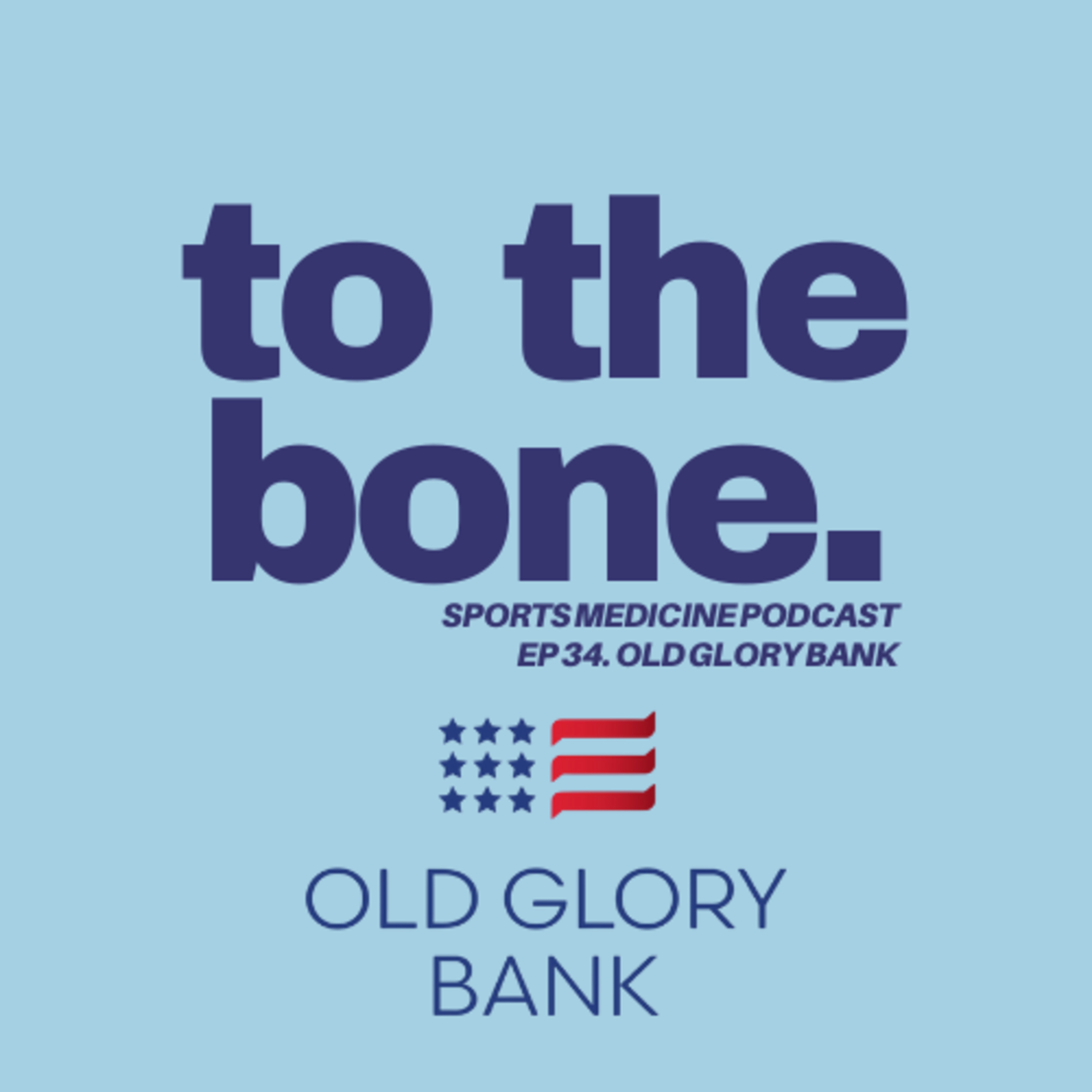 To The Bone: Sports Medicine Podcast