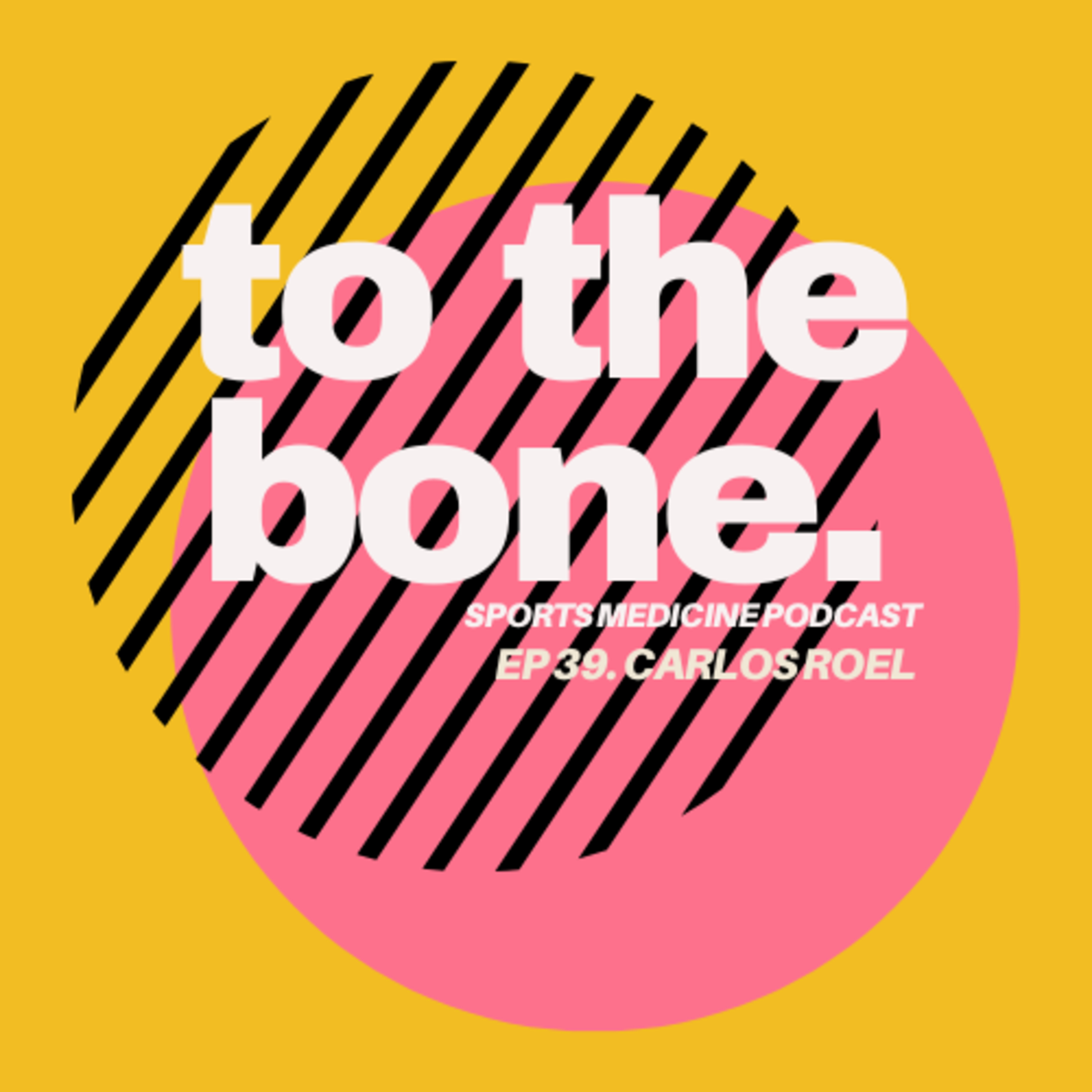 To The Bone: Sports Medicine Podcast